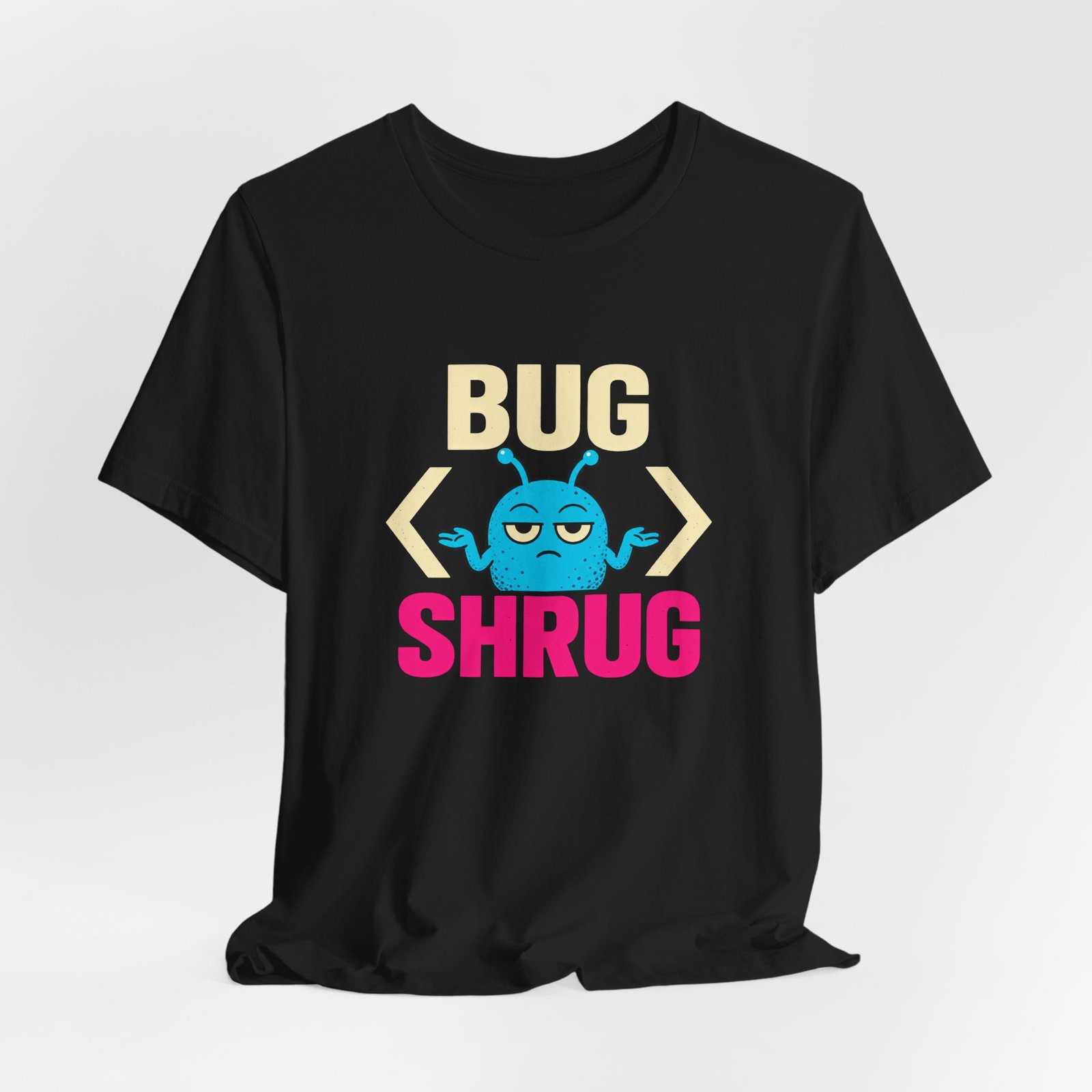 Bug Shrug Coding Humor - Image 8