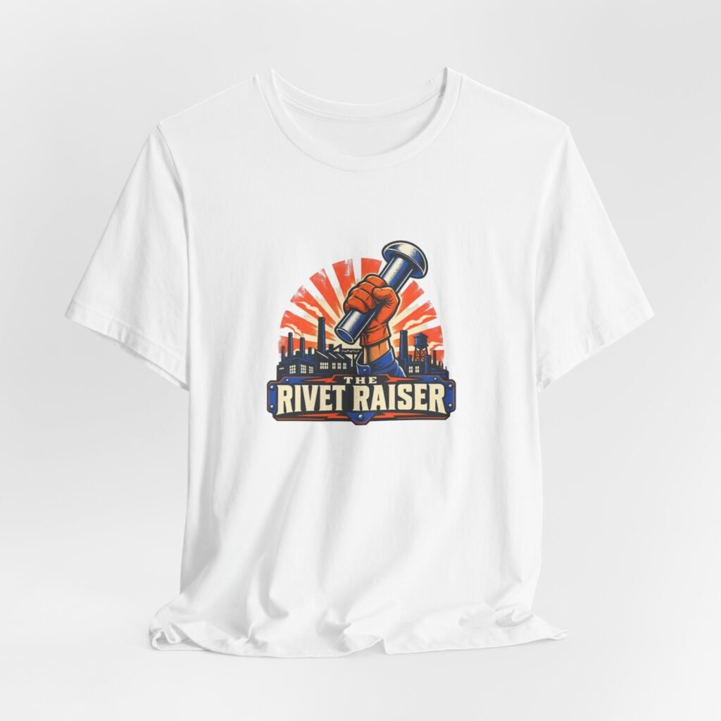 The Rivet Raiser Industrial Labor Graphic Tee