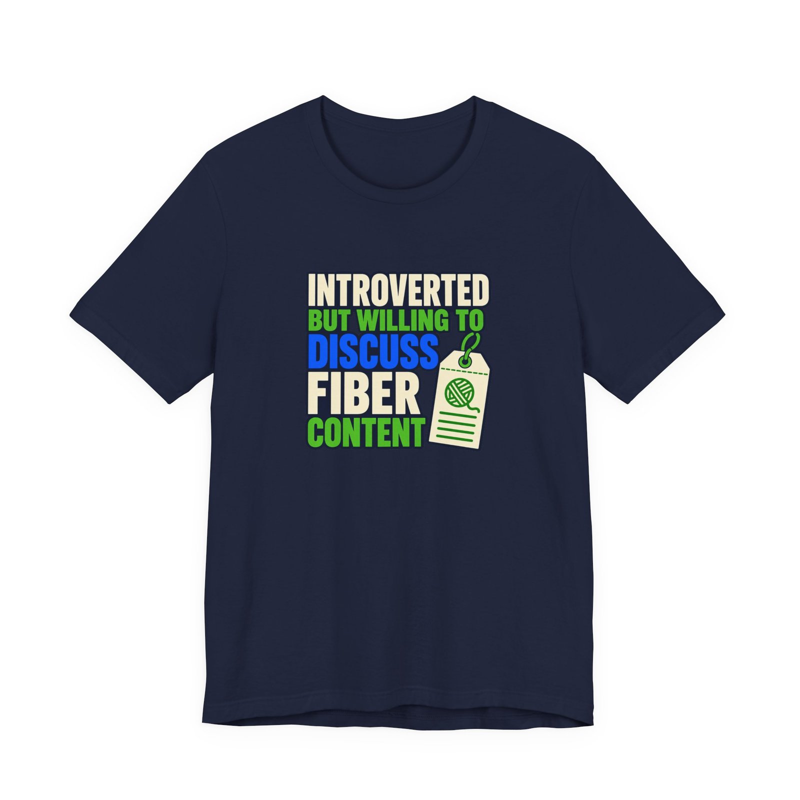 Introverted But Willing To Discuss Fiber Content - Image 33