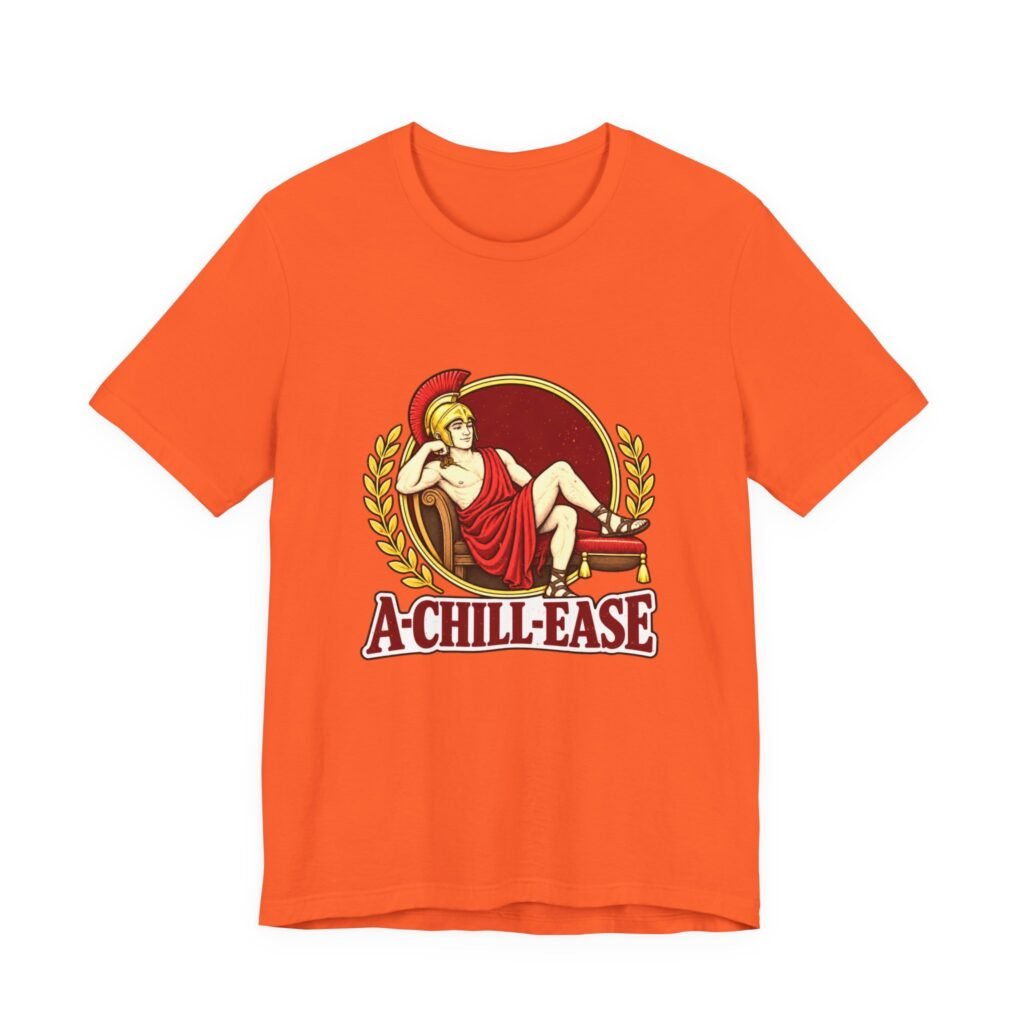 A-CHILL-EASE Achilles Mythology Pun