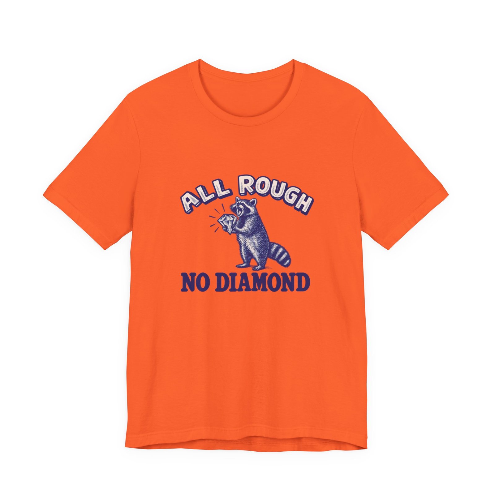 All Rough Raccoon Wordplay Humor Graphic Tee - Image 5
