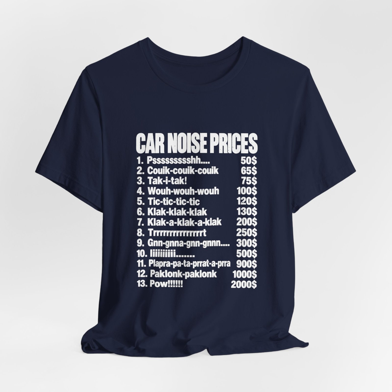 Car Noise Prices Funny Sound List Graphic Tee - Image 24