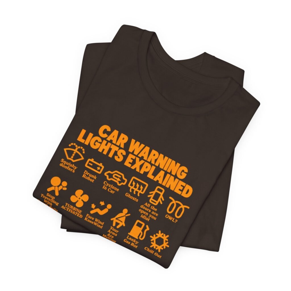Car Warning Lights Explained Humor Graphic Tee