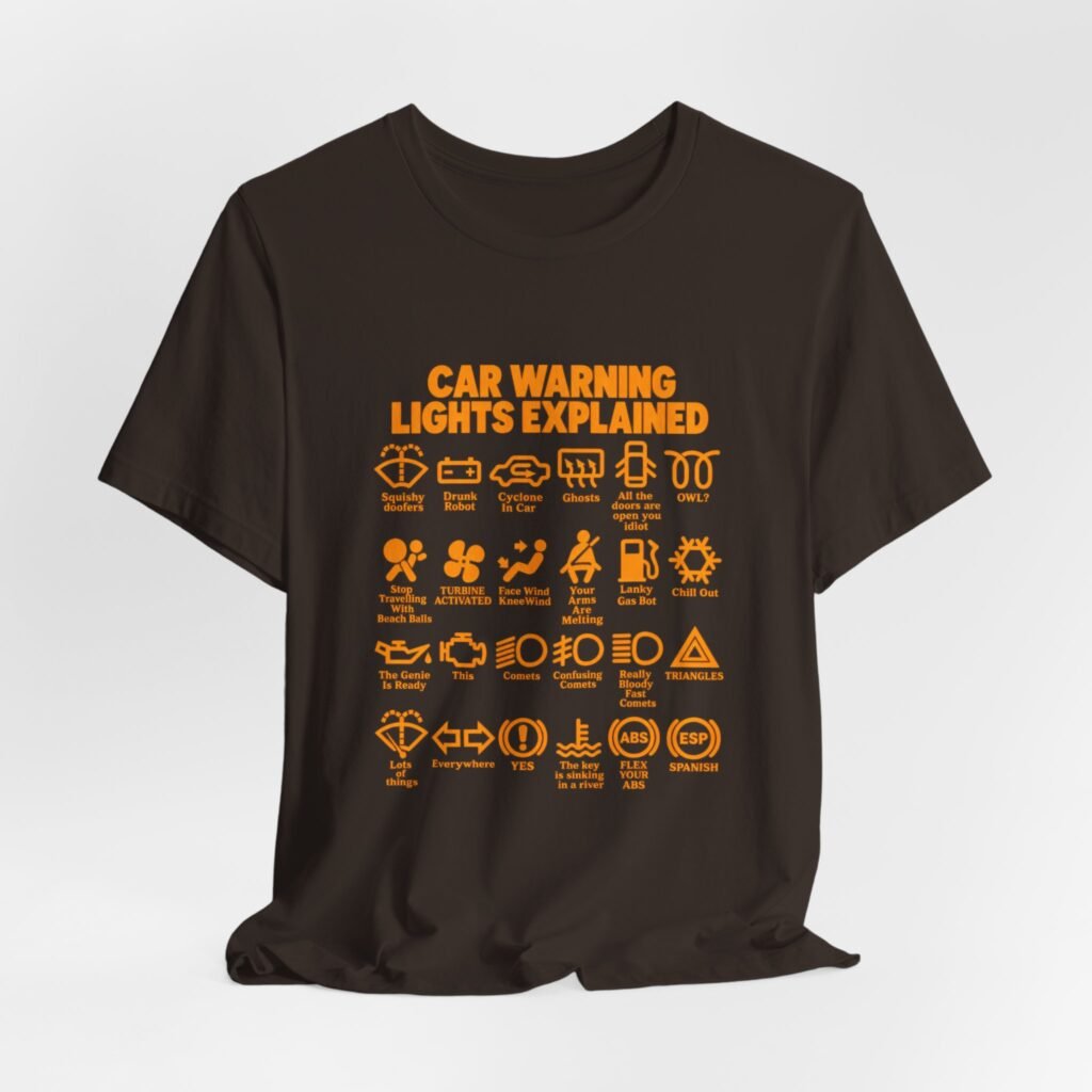 Car Warning Lights Explained Humor Graphic Tee