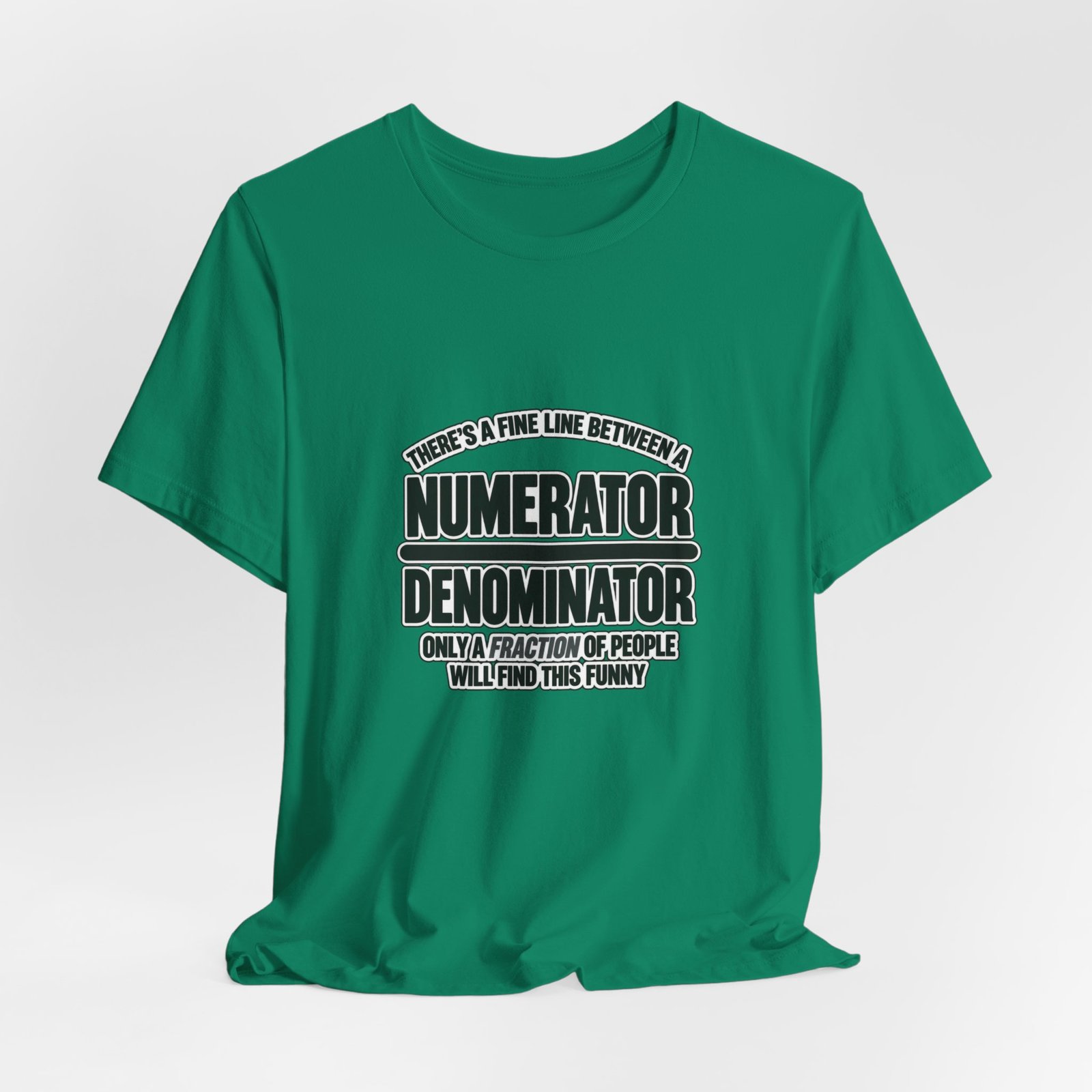 Fine Line Numerator Denominator Math Pun - Image 28
