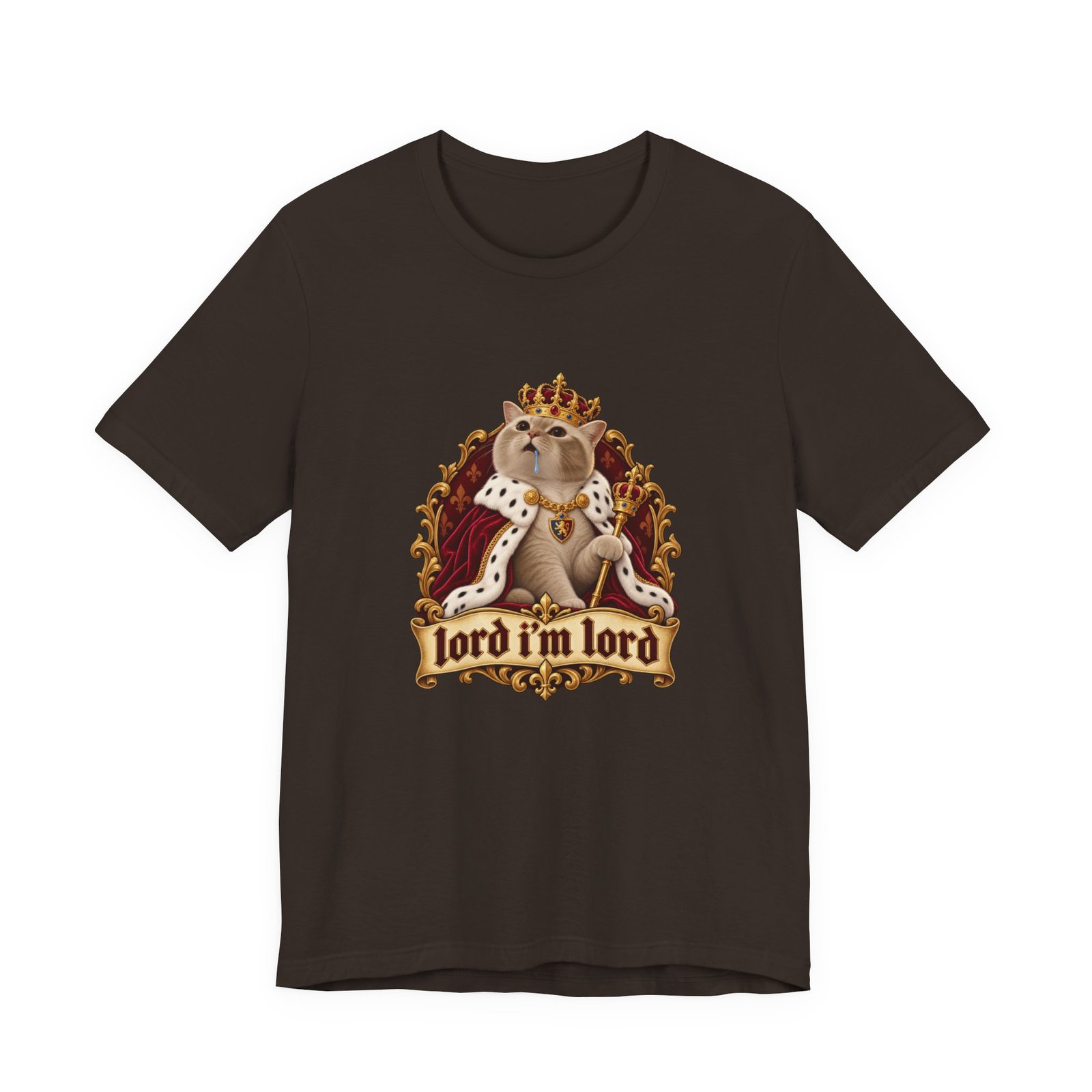 Lord I'm Lord Royal Cat Meme One Humor Graphic Tee - Image 9