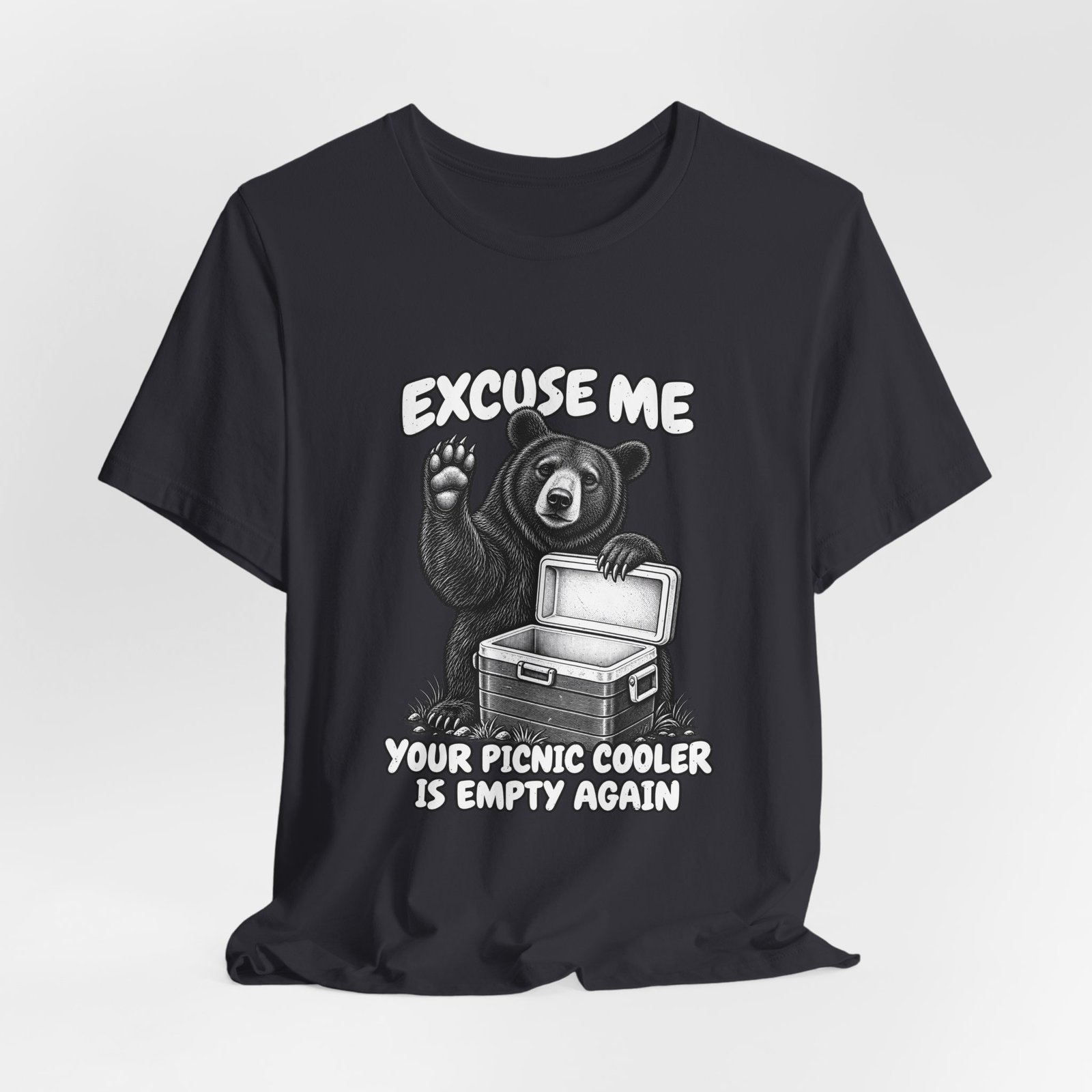 Excuse Me Your Picnic Cooler Is Empty Again Bear Humor - Image 12