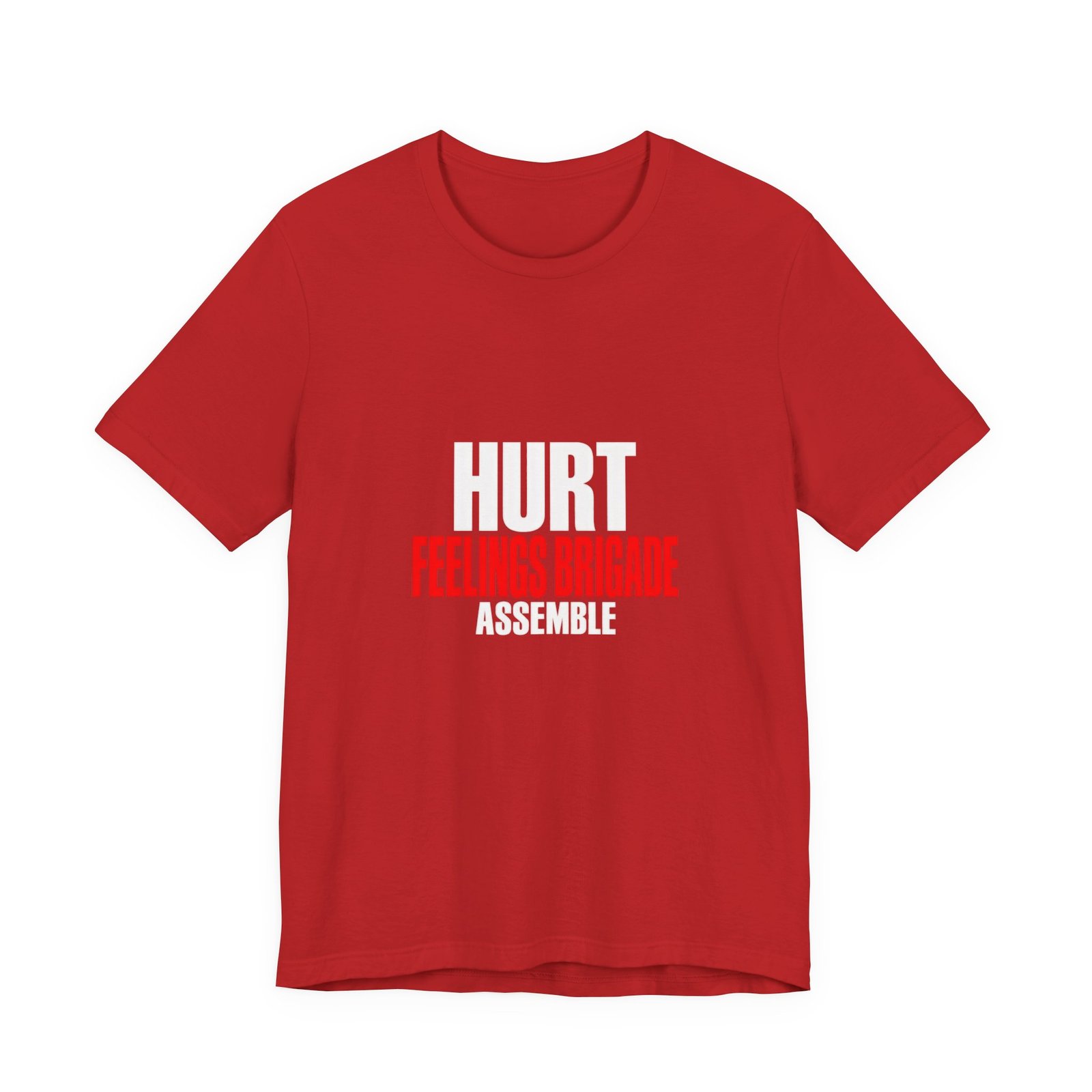 Hurt Feelings Brigade Assemble Humor - Image 29