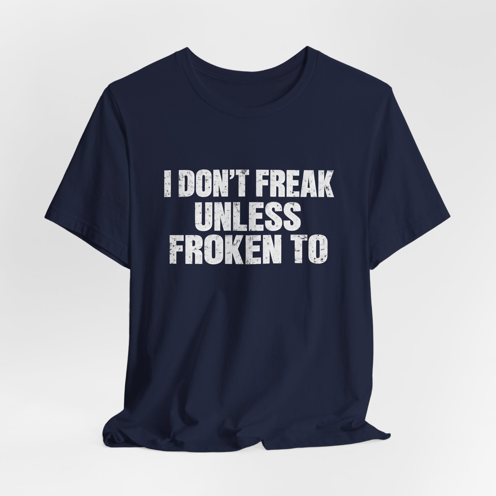 I Don't Freak Unless Froken To Wordplay Quote - Image 24
