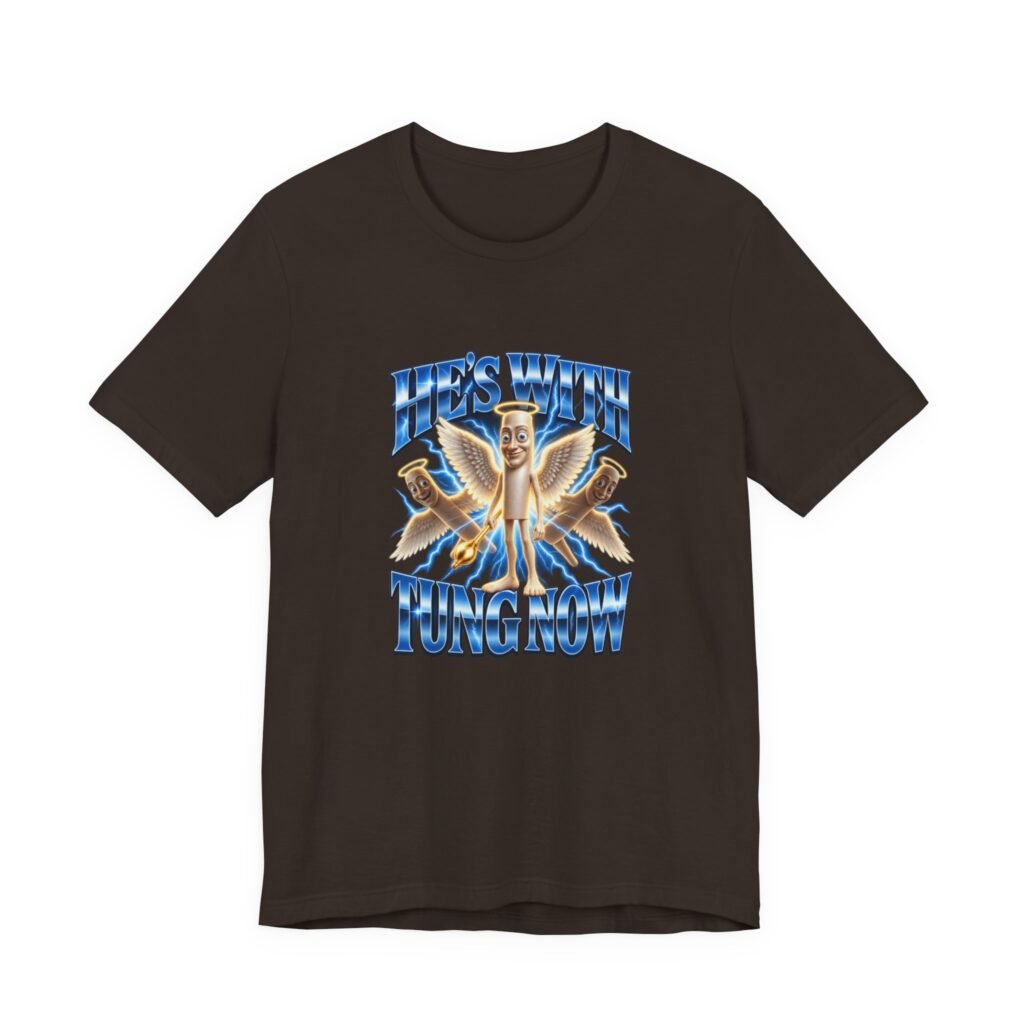 He’s With Tung Sahur Now Meme Angel Humor Graphic Tee