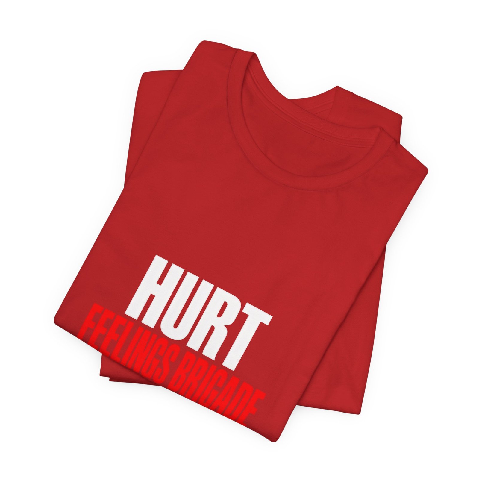 Hurt Feelings Brigade Assemble Humor - Image 31