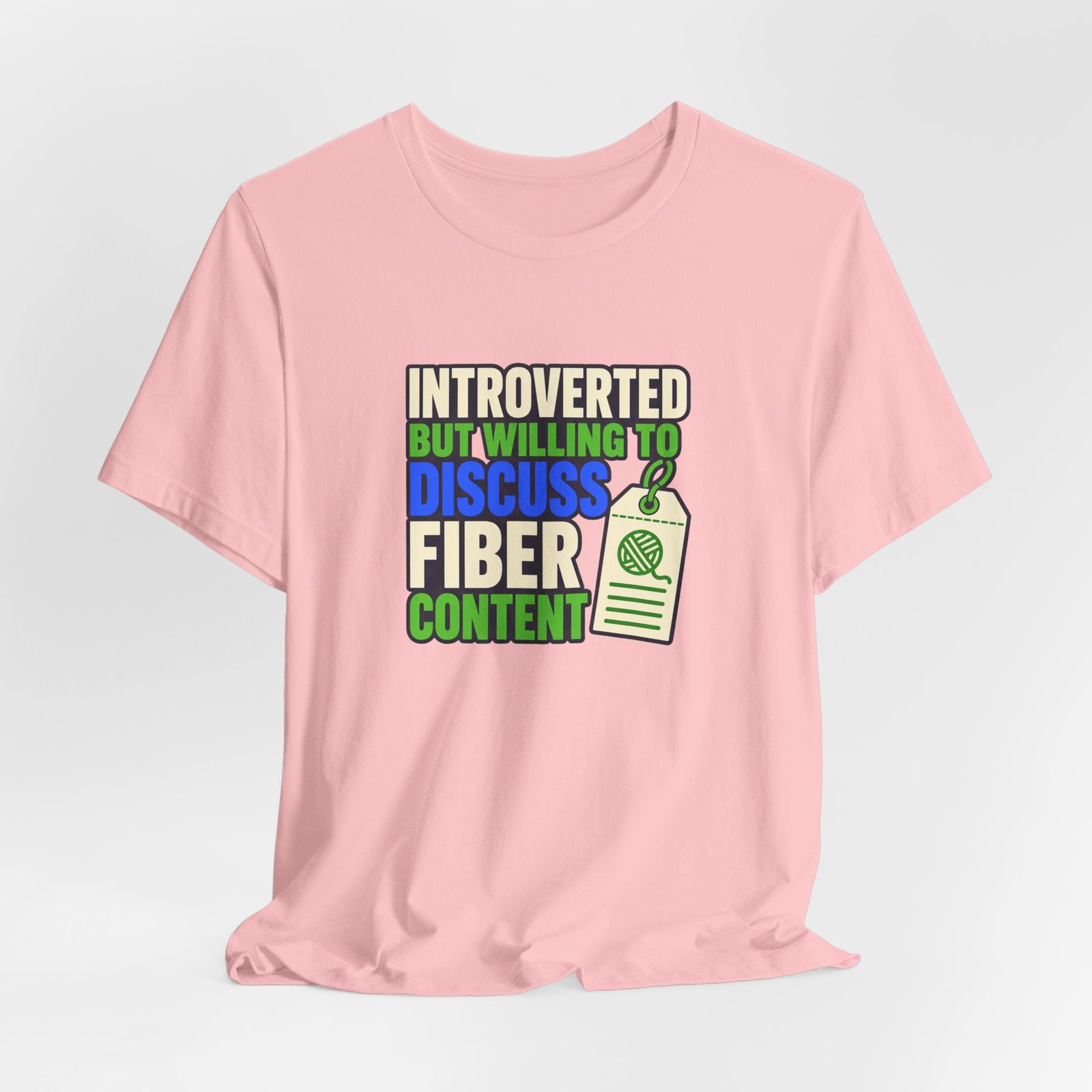 Introverted But Willing To Discuss Fiber Content - Image 44