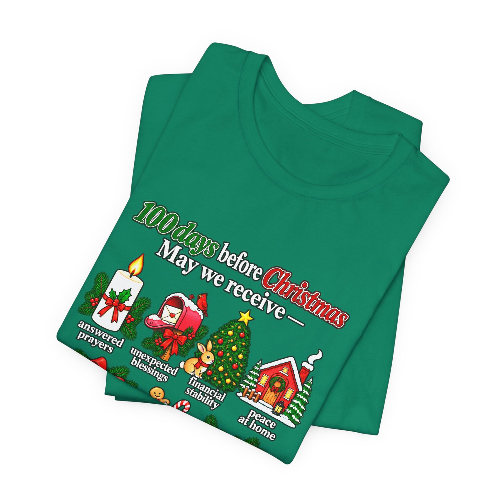 100 Days Before Christmas Answered Prayers Graphic Tee - Image 27