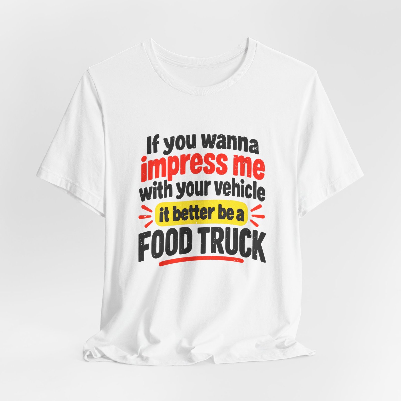 If You Wanna Impress Me Food Truck Saying - Image 4