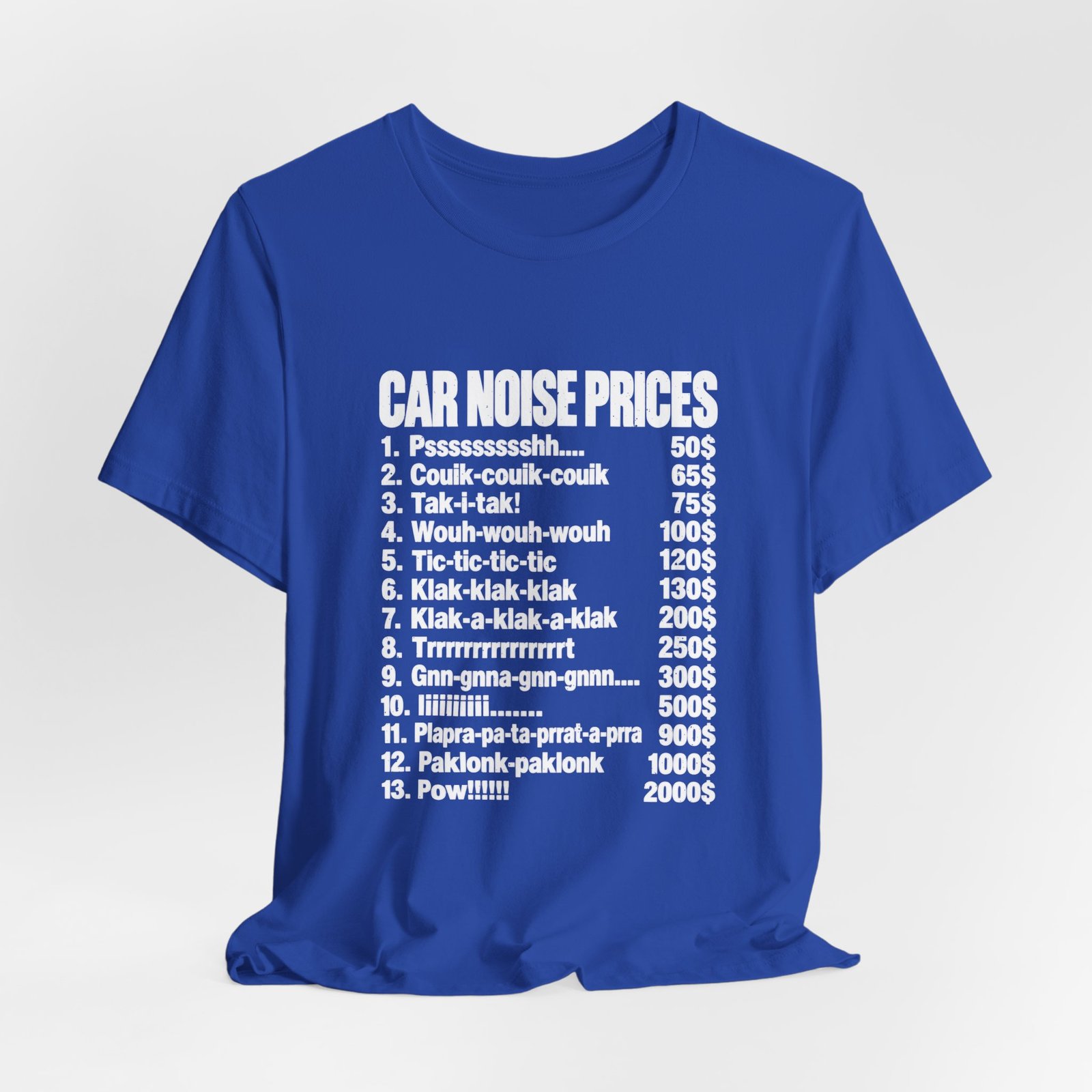 Car Noise Prices Funny Sound List Graphic Tee - Image 20