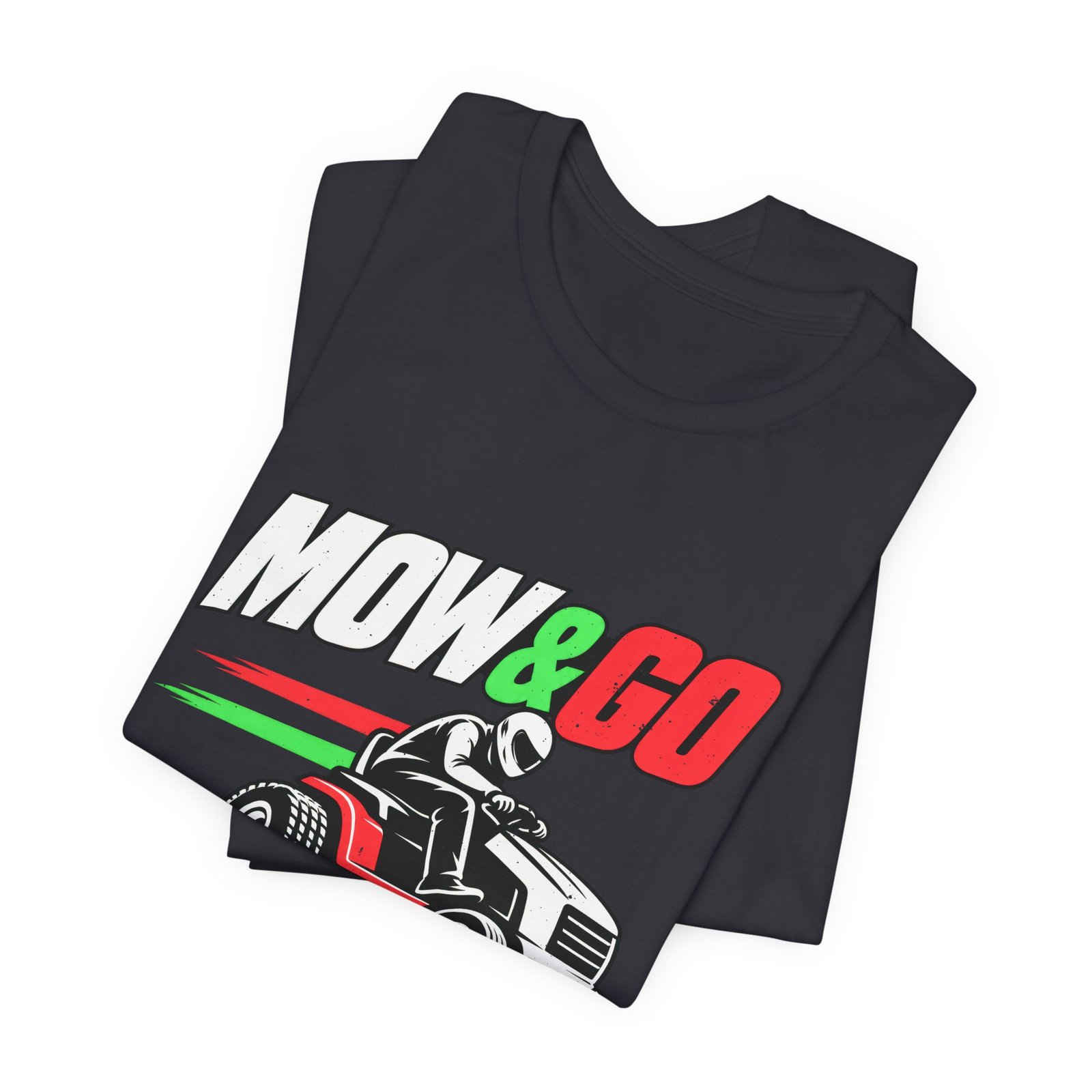 MOW & GO Lawn Mower Racing Dad Jokes Graphic Tee - Image 23