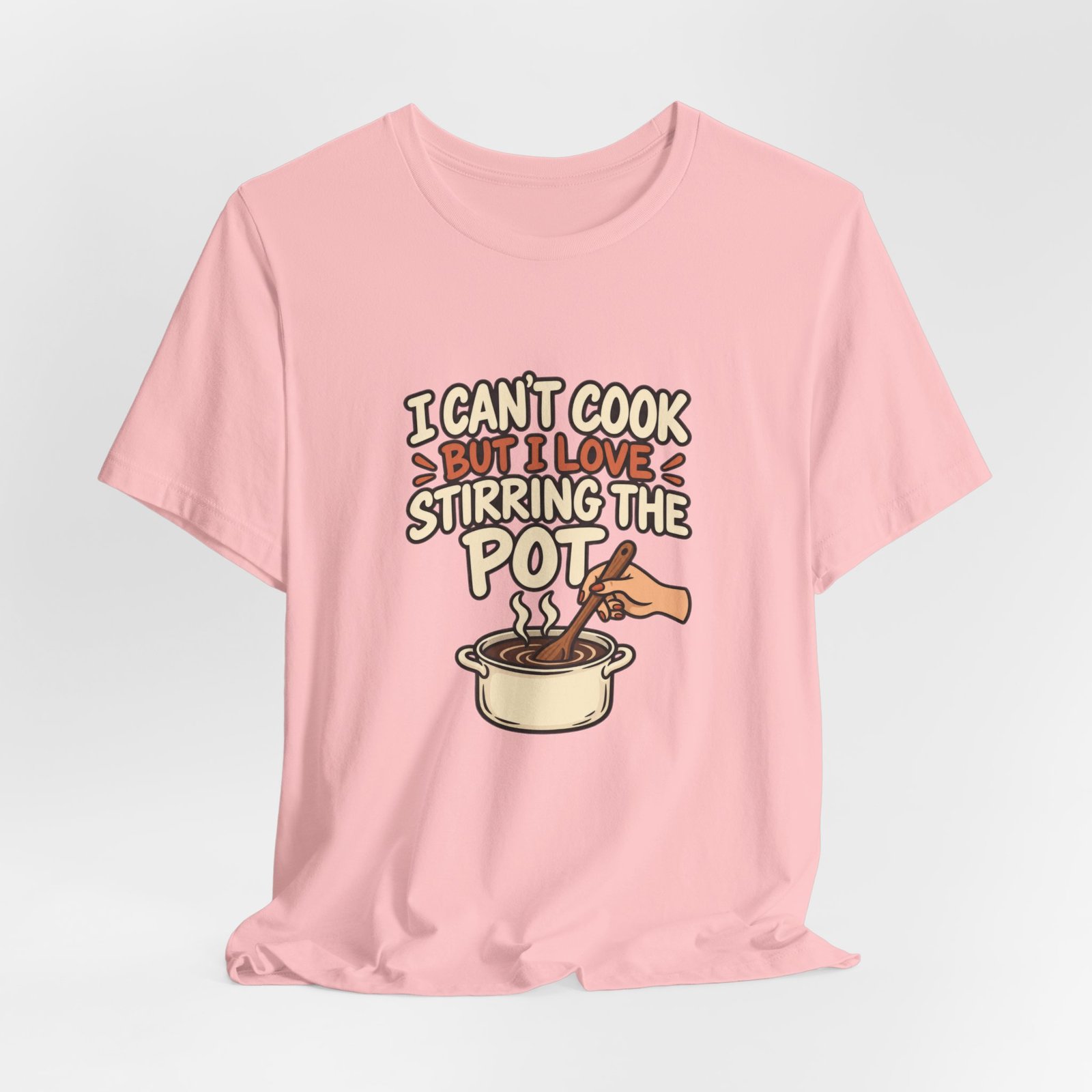 I Can’t Cook But I Love Stirring Pot Kitchen Graphic Tee - Image 44