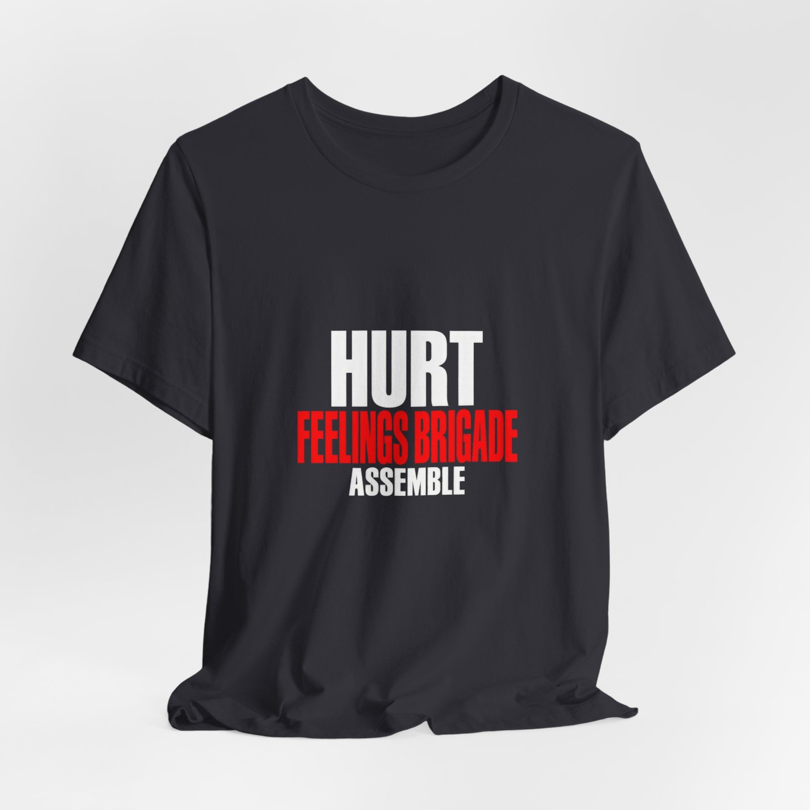 Hurt Feelings Brigade Assemble Humor - Image 12