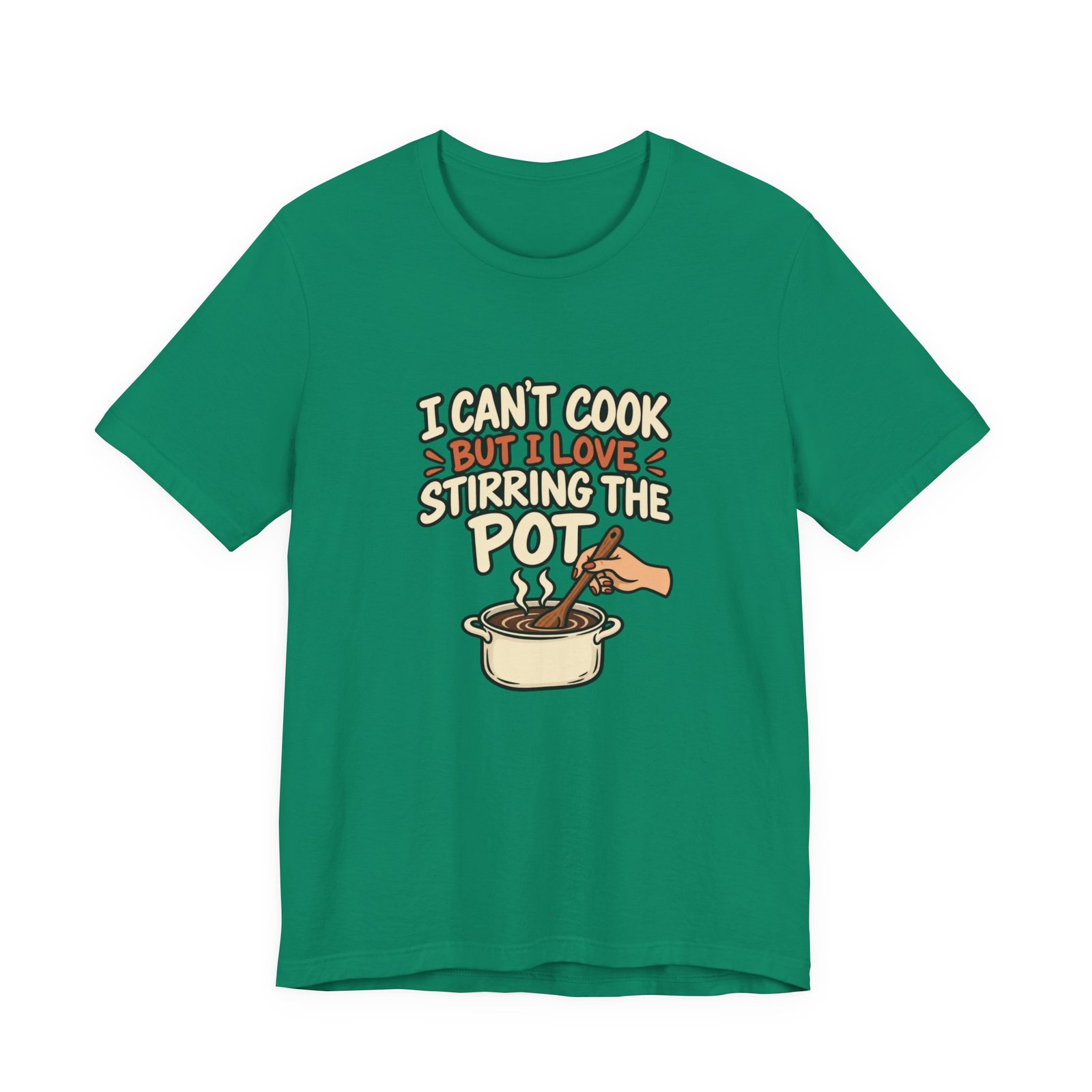 I Can’t Cook But I Love Stirring Pot Kitchen Graphic Tee - Image 25