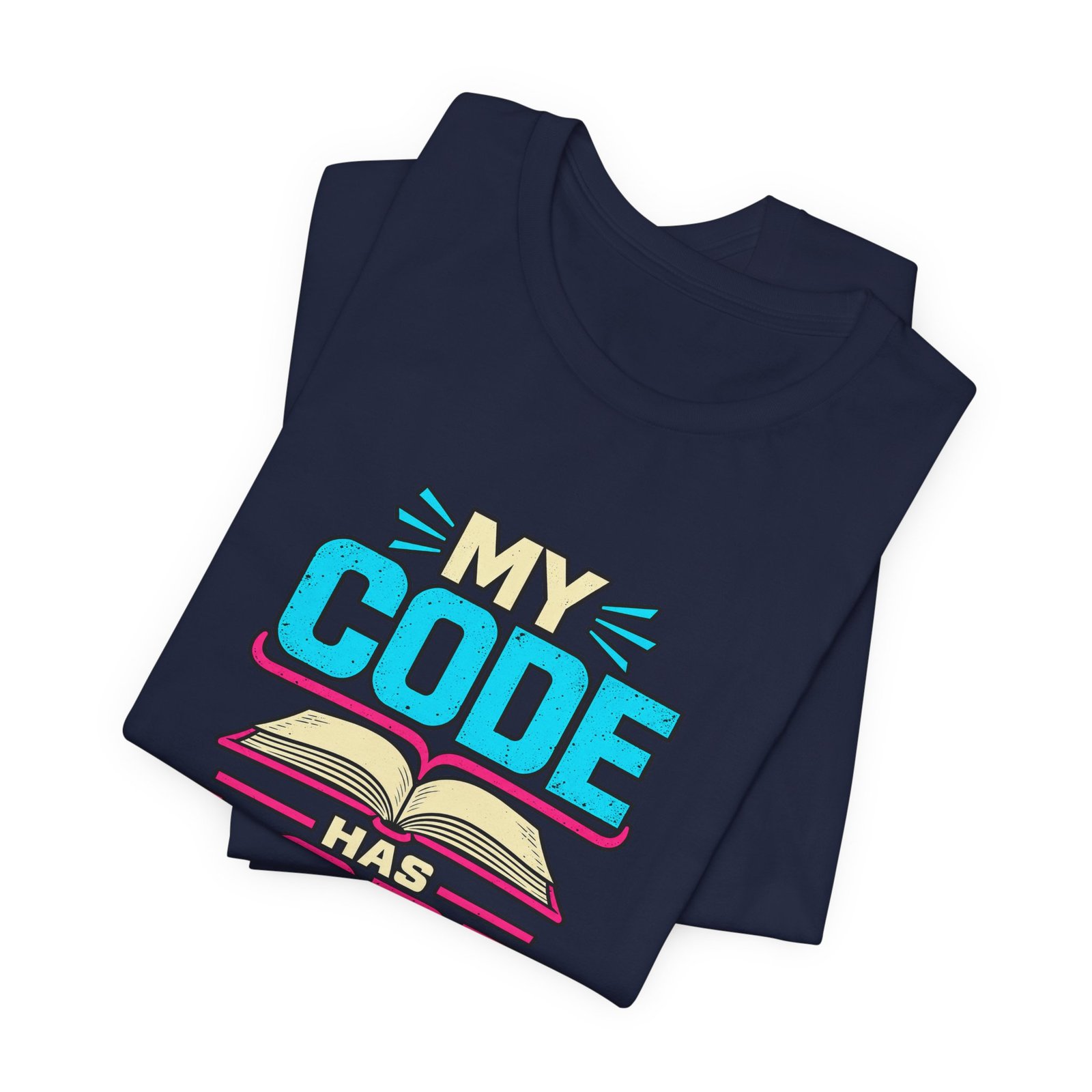 My Code Has Lore Programming Humor - Image 35