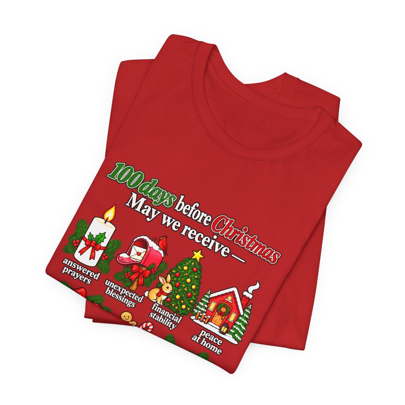 100 Days Before Christmas Answered Prayers Graphic Tee - Image 47