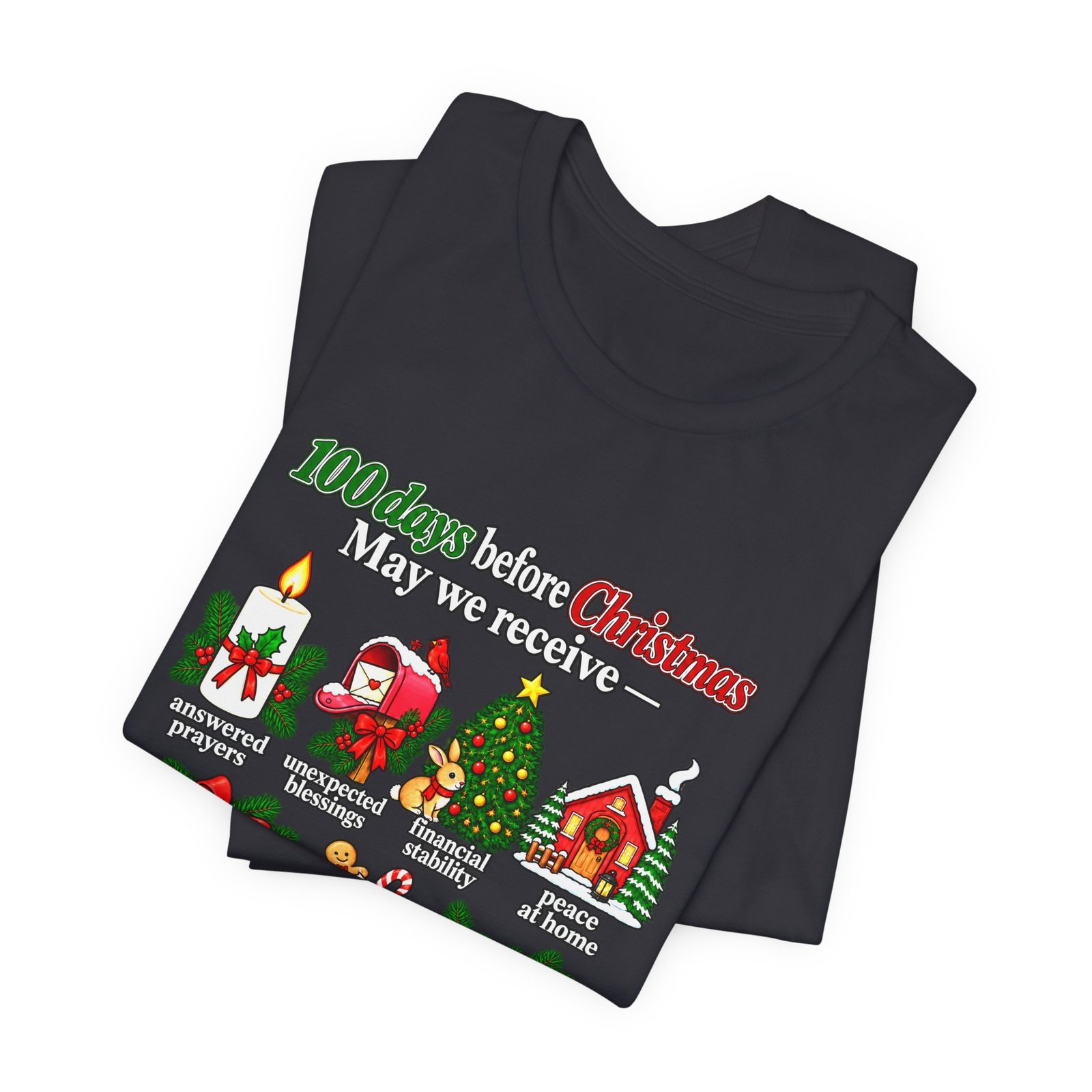 100 Days Before Christmas Answered Prayers Graphic Tee - Image 23