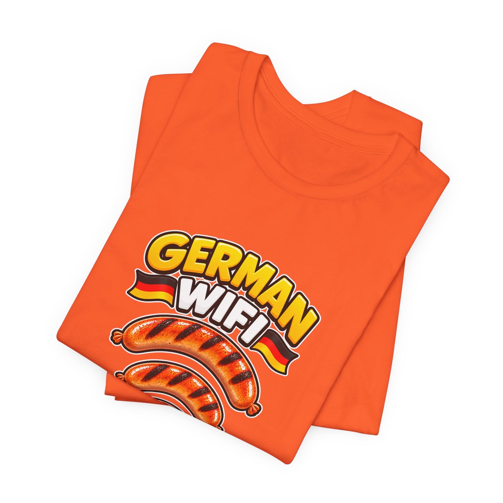 German WiFi Is The Wurst Sausage Pun Graphic Tee - Image 7