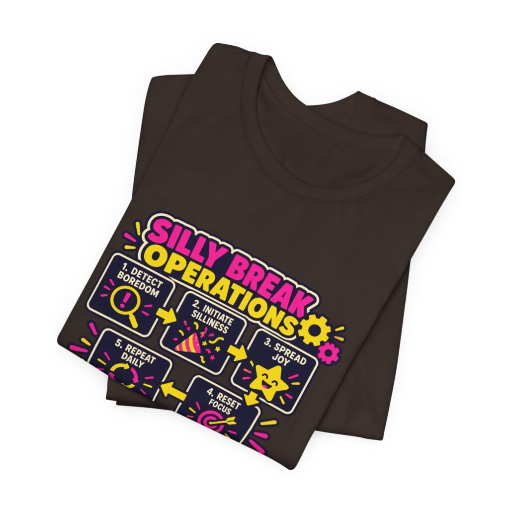 Silly Break Operations Boredom Relief Teachers Graphic Tee