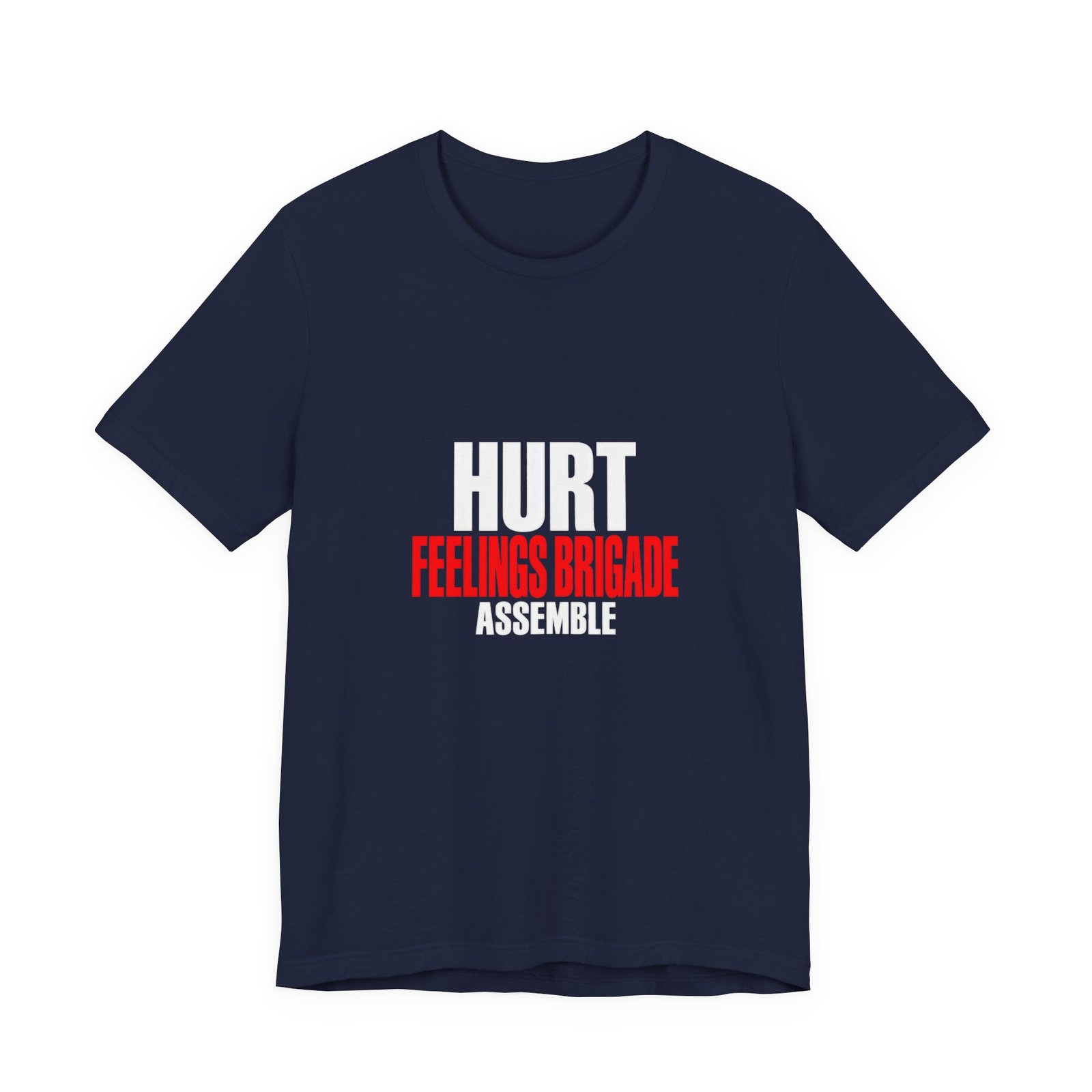 Hurt Feelings Brigade Assemble Humor - Image 21