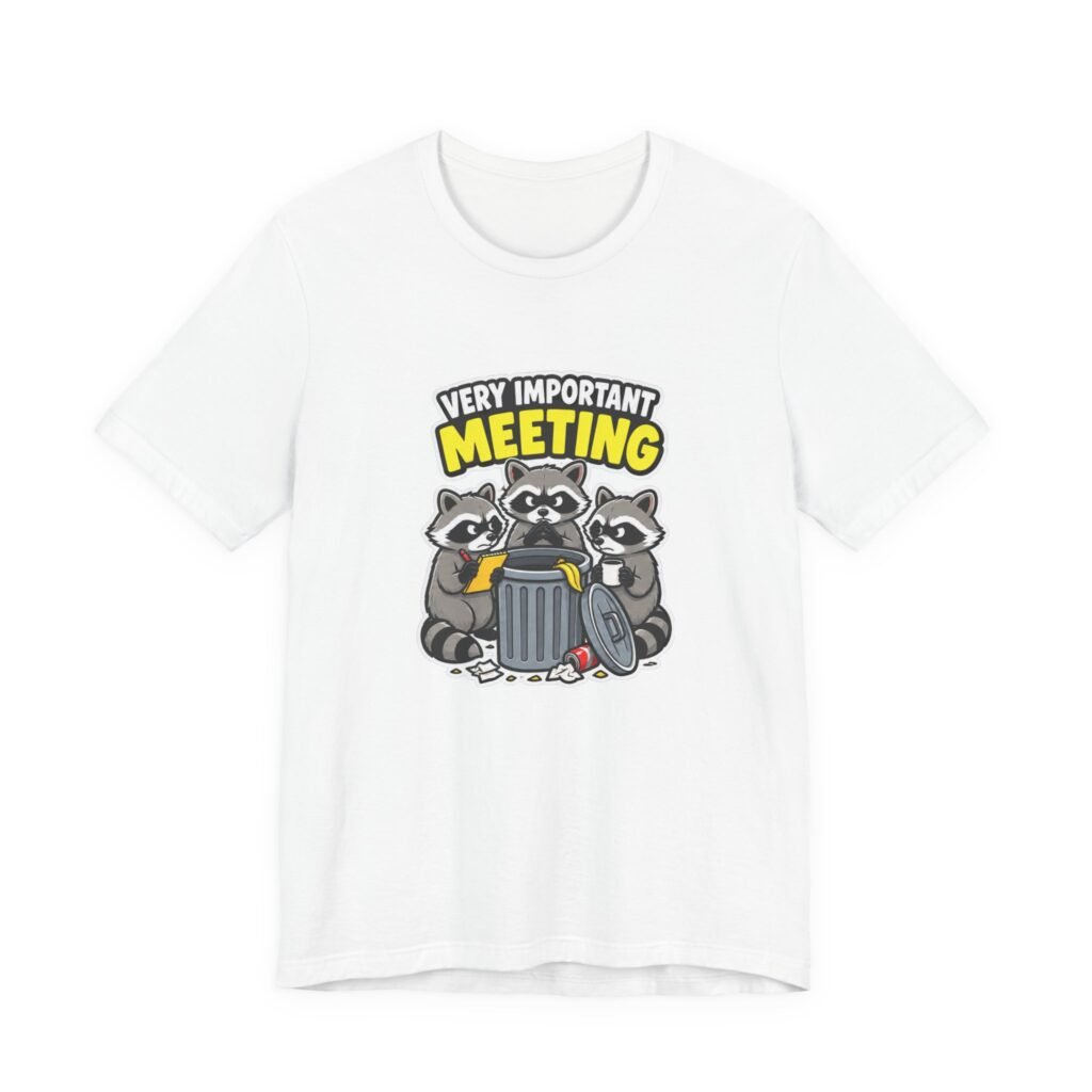 Very Important Meeting Raccoon Trash Can Humor Graphic Tee