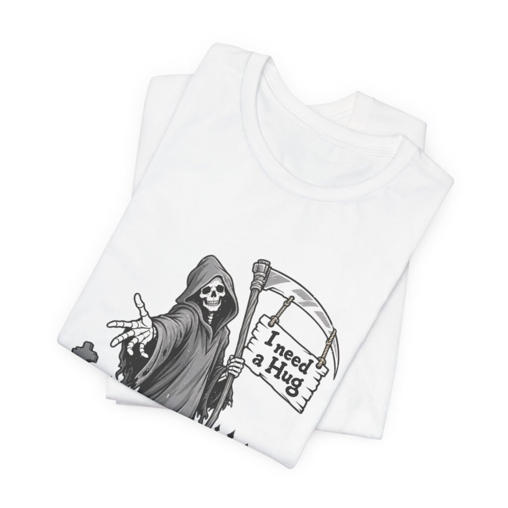 I Need A Hug Grim Reaper Arms Open Humor