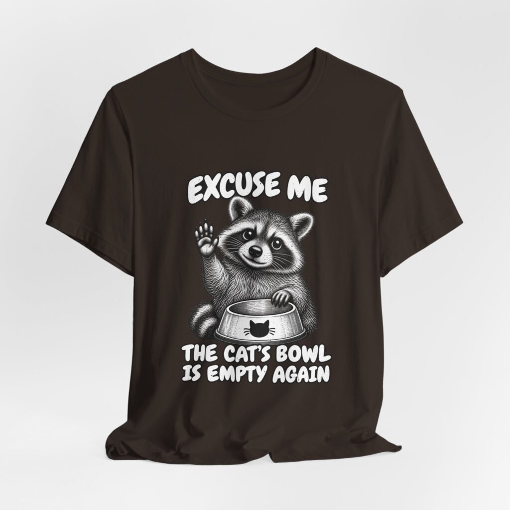 Excuse Me The Cat’s Bowl Is Empty Again Raccoon
