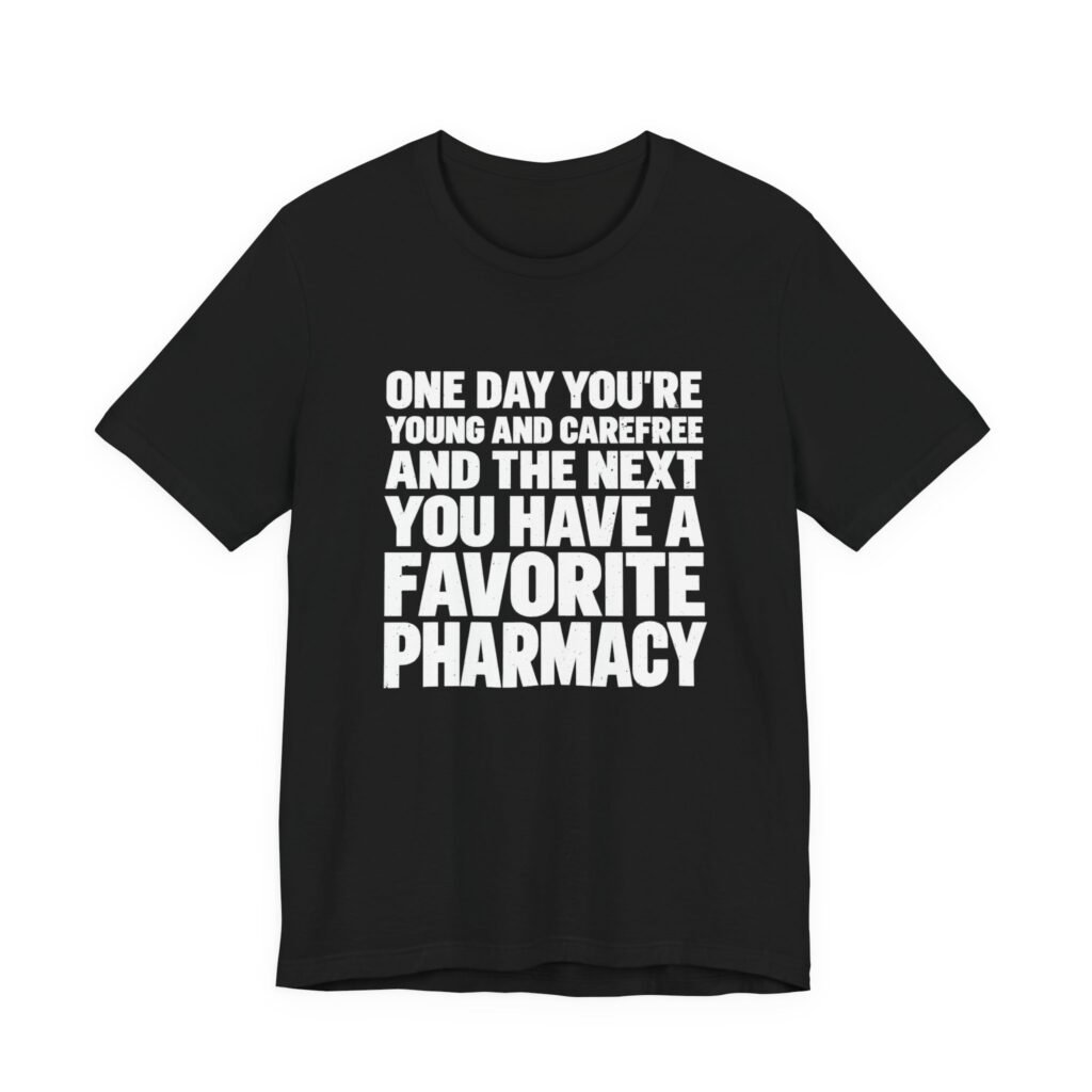 You Have A Favorite Pharmacy
