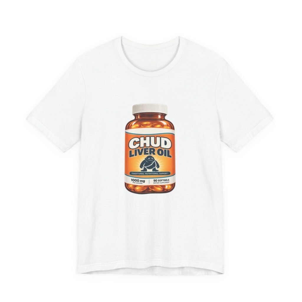 CHUD Meme Liver Oil Supplement Bottle Illustration Graphic Tee