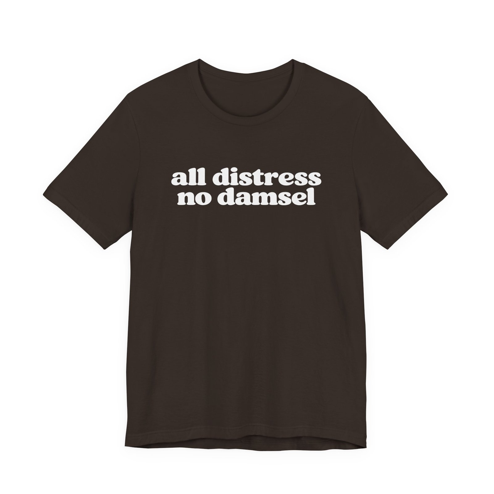 All Distress No Damsel Anxiety Humor Graphic Tee