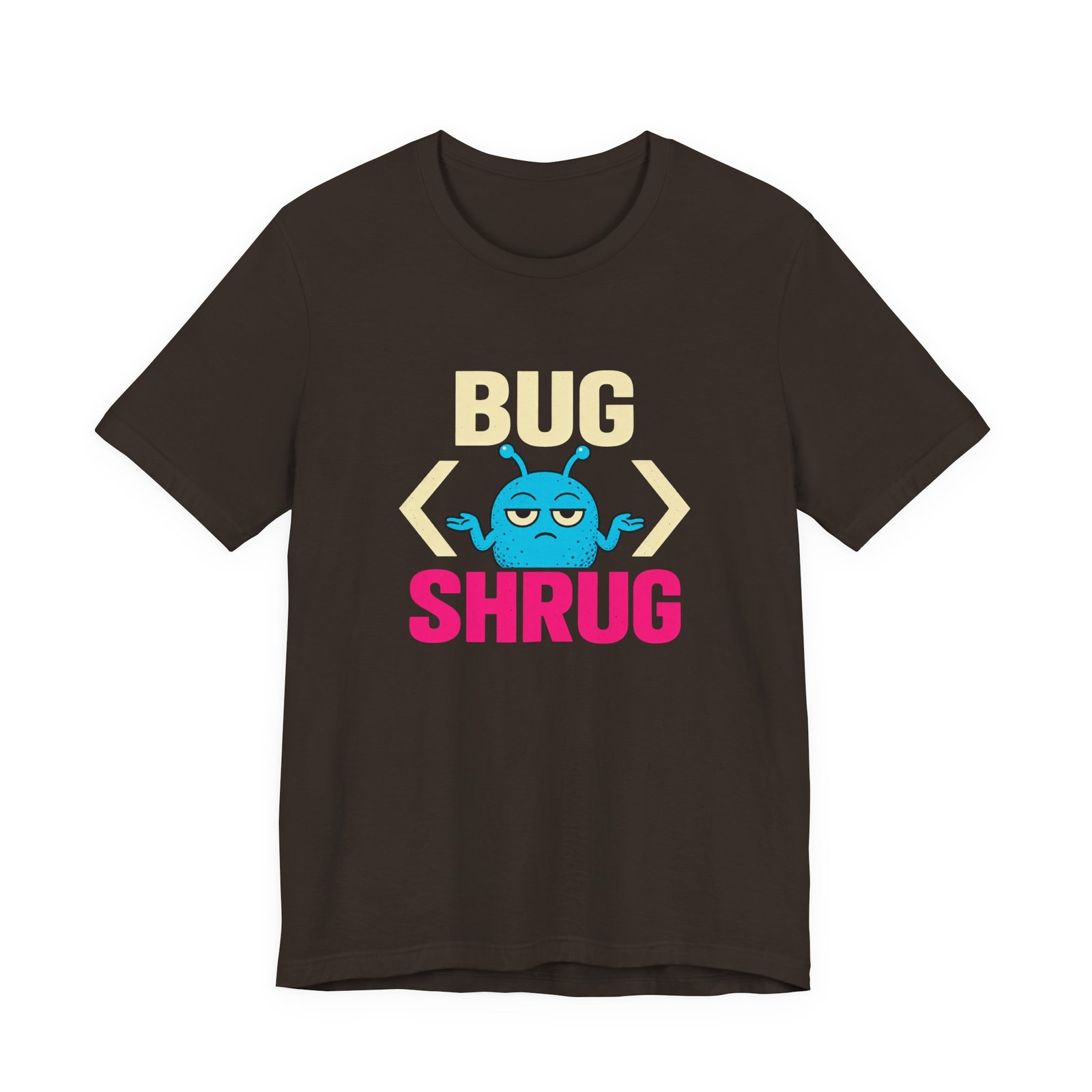 Bug Shrug Coding Humor