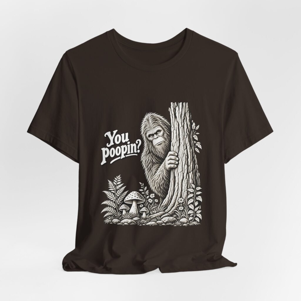 You Poopin? Big Foot Bathroom Humor Graphic Tee