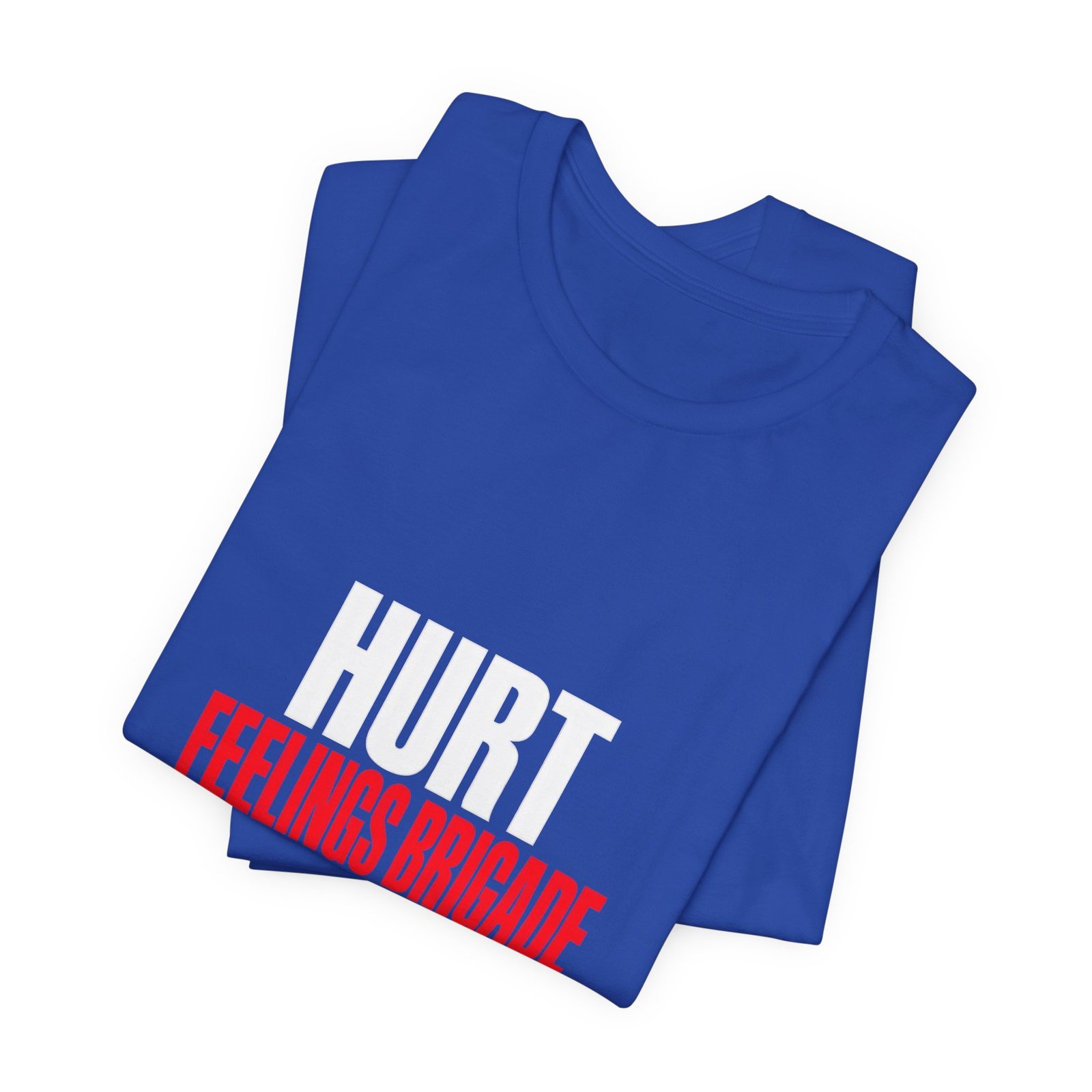 Hurt Feelings Brigade Assemble Humor - Image 19
