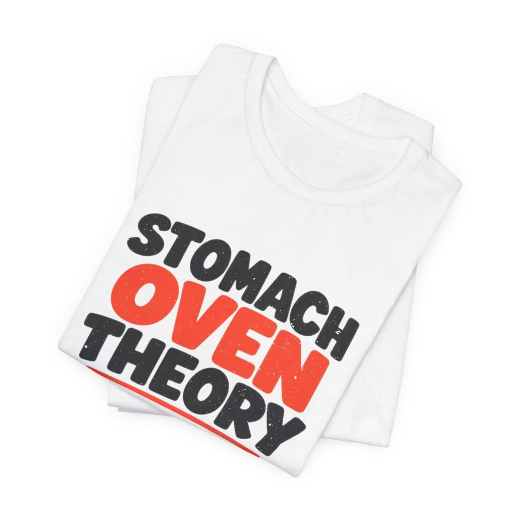 Stomach Oven Theory Food Wordplay