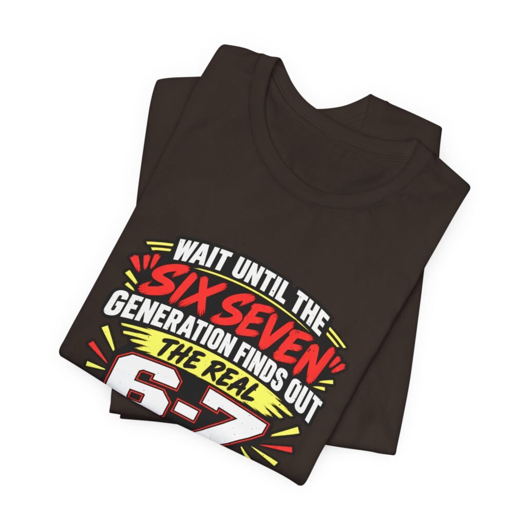 Real 6-7 Work Culture Satire Graphic Tee