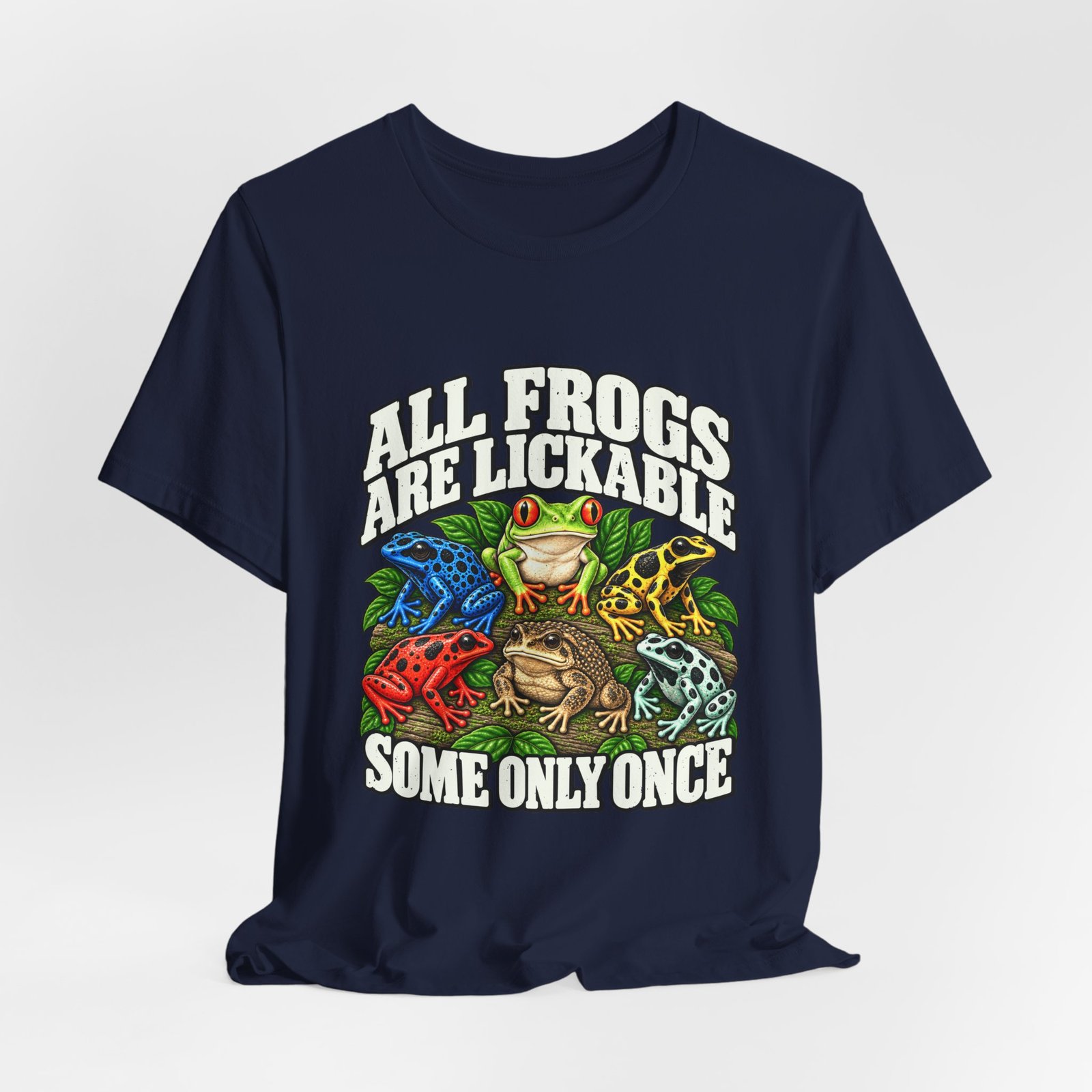 All Frogs Are Lickable Poison Frog Humor - Image 24