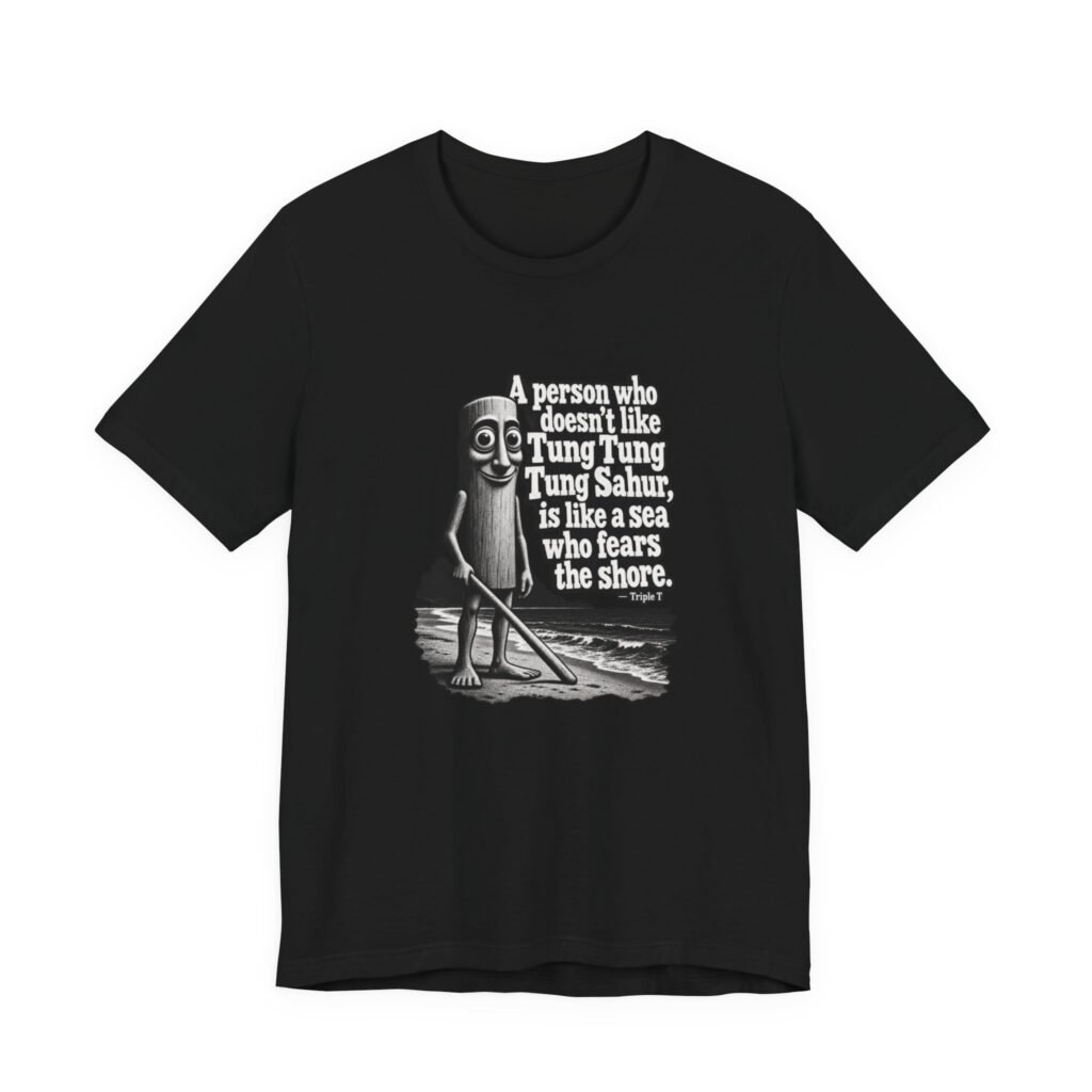 Tung Sahur Sea Fears The Shore Meme Graphic Tee