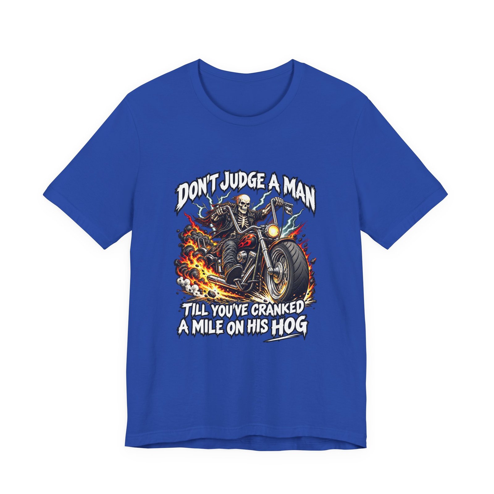 Don't Judge A Man Till You've Cranked A Mile Graphic Tee - Image 17