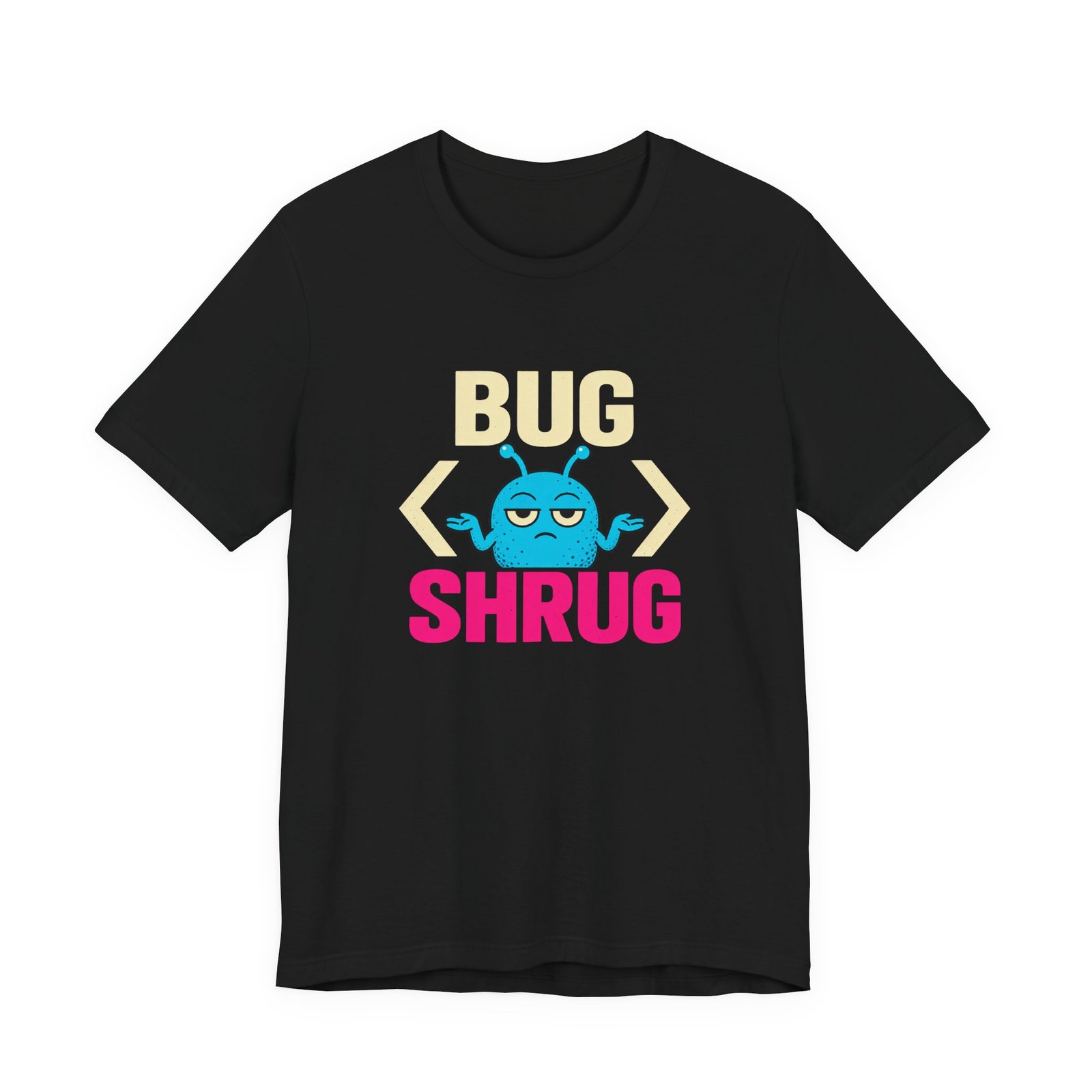Bug Shrug Coding Humor - Image 5