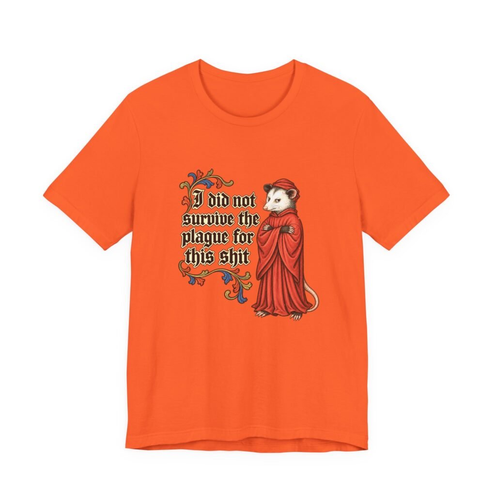 Opossum Survived Plague For This Medieval Humor Graphic Tee