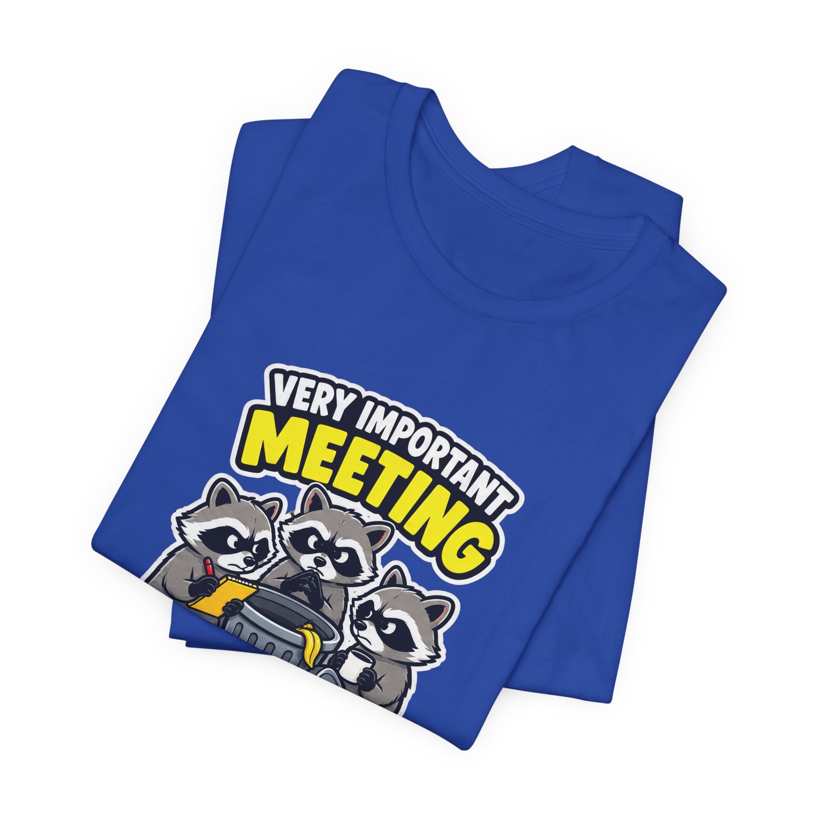 Very Important Meeting Raccoon Trash Can Humor Graphic Tee - Image 31