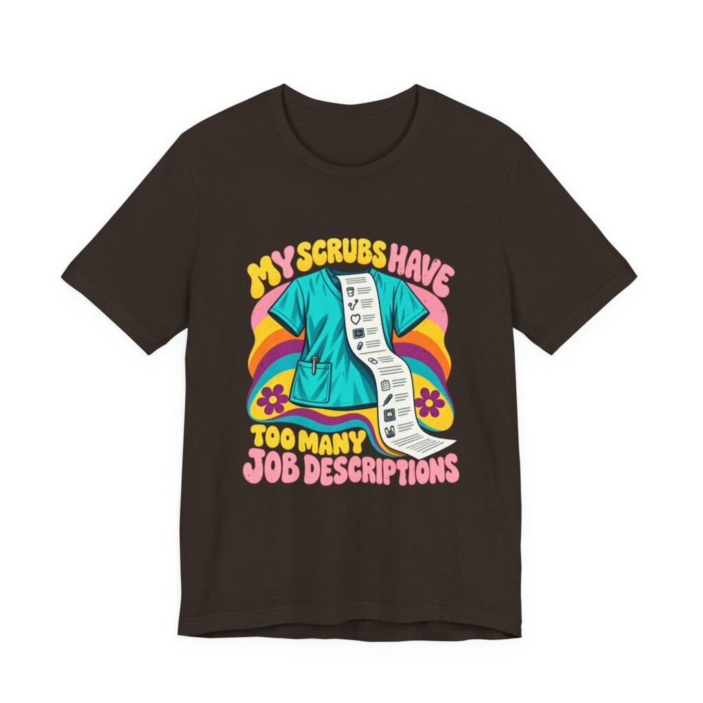 Funny Nurse Scrubs Job Description Design
