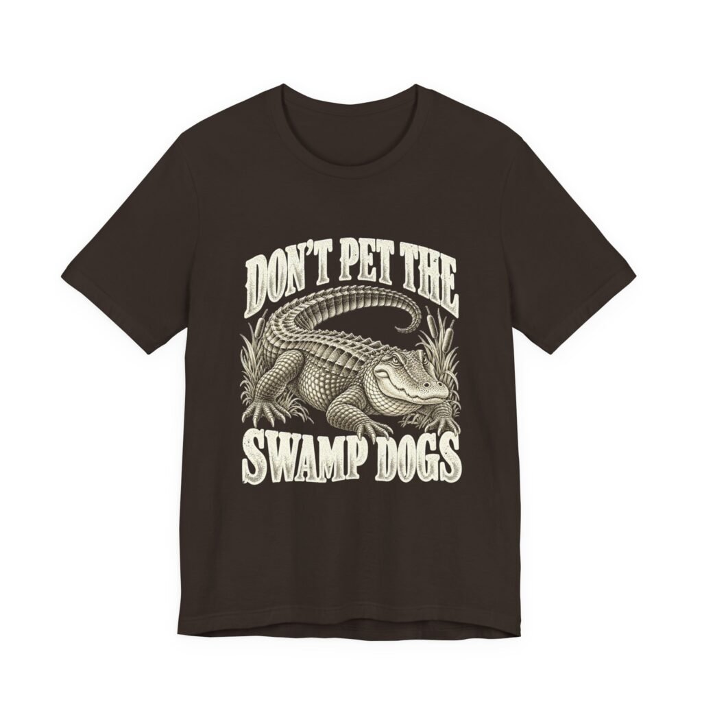 Don’t Pet the murky swamp Dogs Alligator Warning Humor