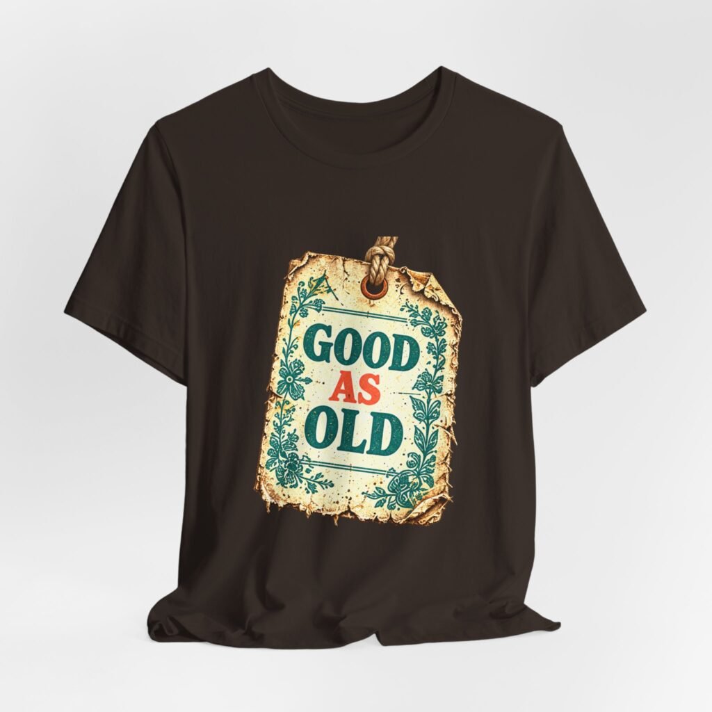 GOOD AS OLD Thrifting Humor