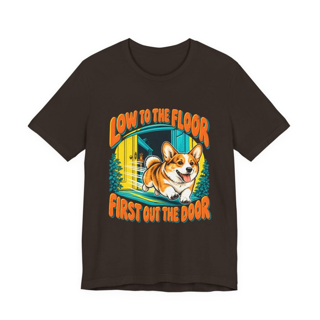 Low to First Out the Door Corgi Dog,